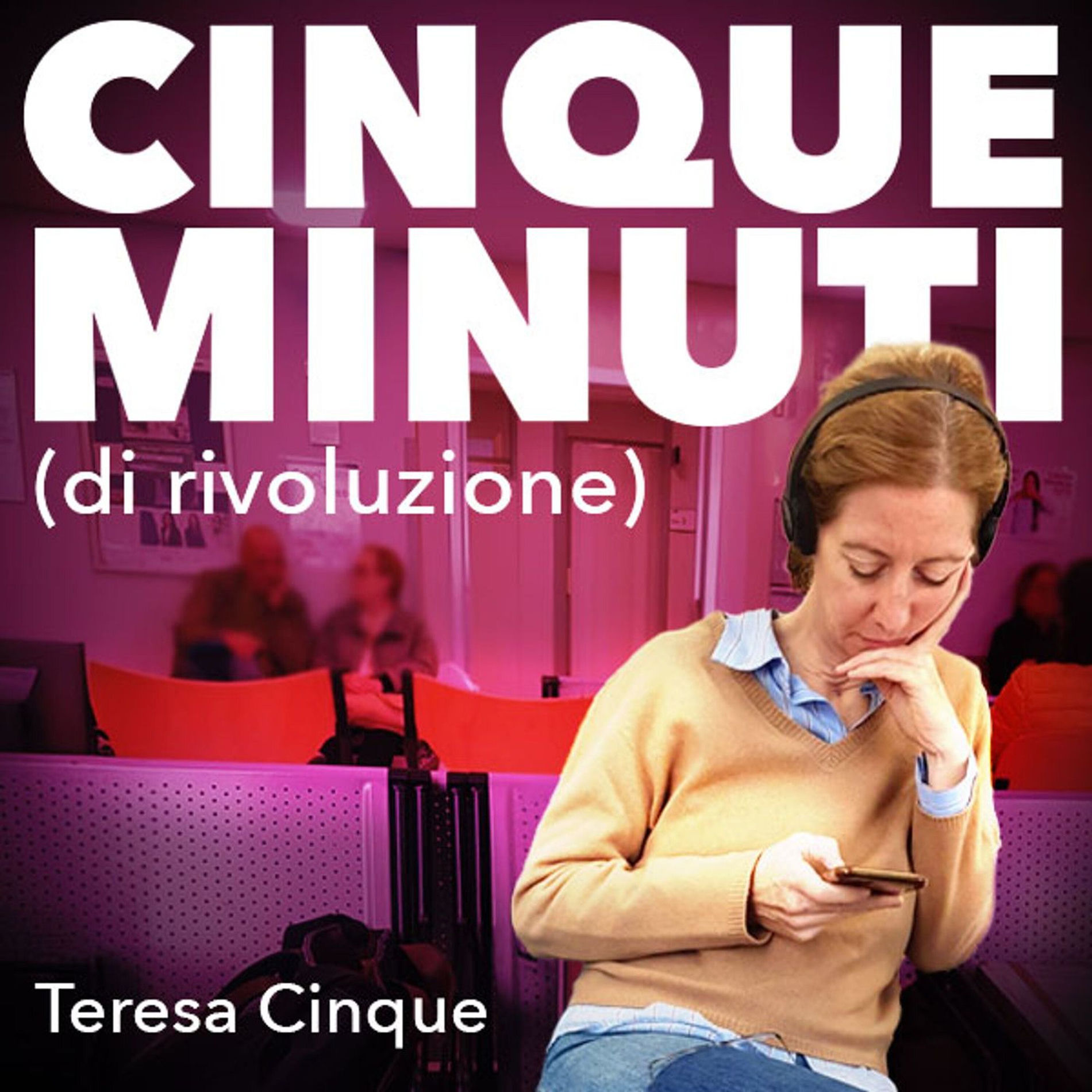 Show cover of Cinque Minuti (di rivoluzione)