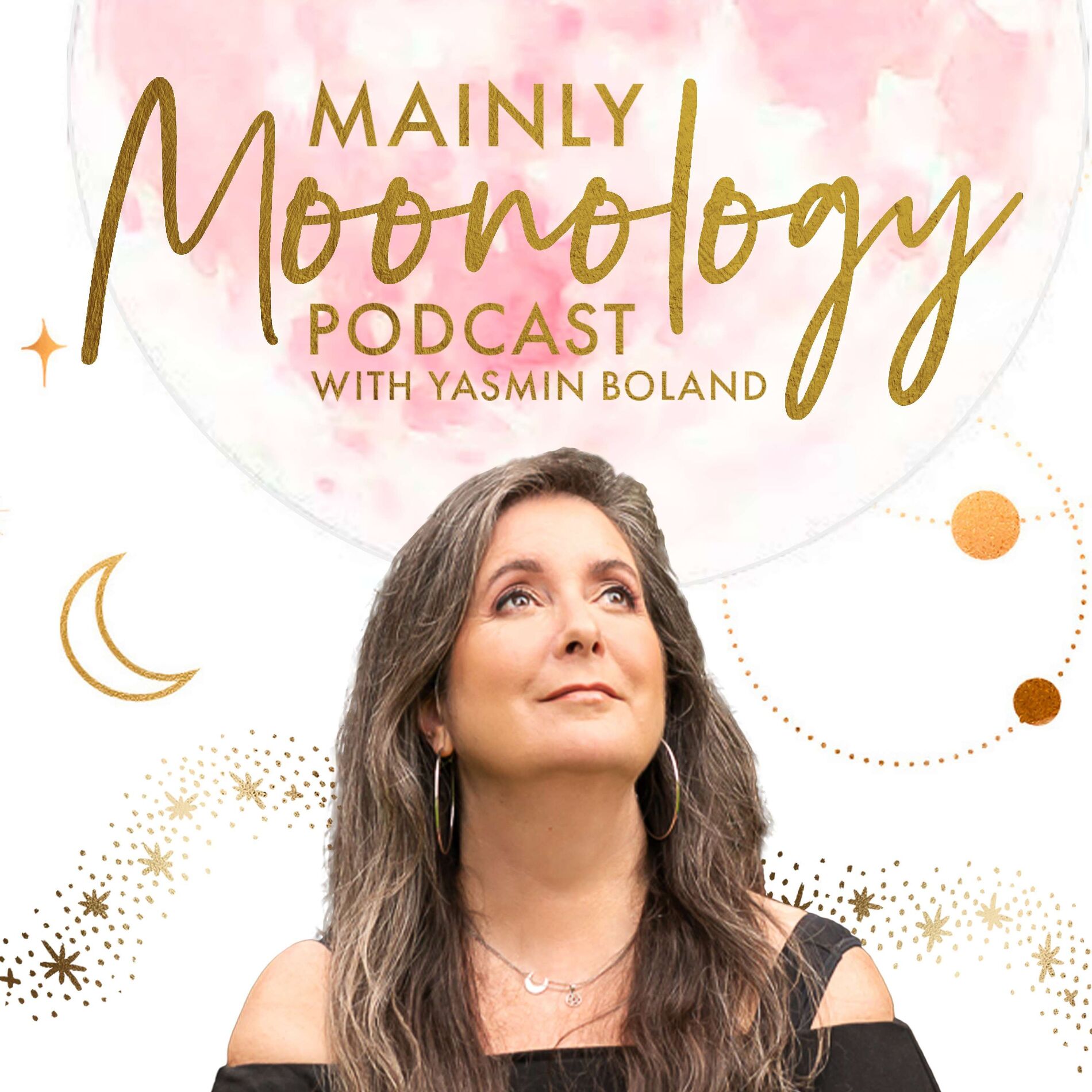Show cover of Mainly Moonology with Yasmin Boland