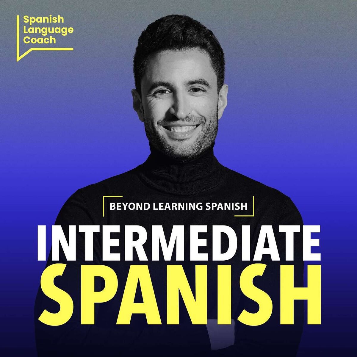 Show cover of Intermediate Spanish Podcast - Español Intermedio