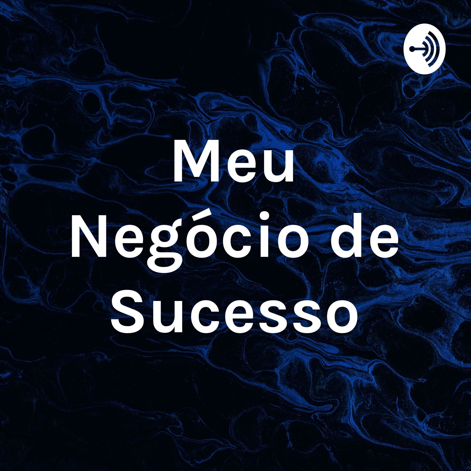 Show cover of Meu Negócio de Sucesso