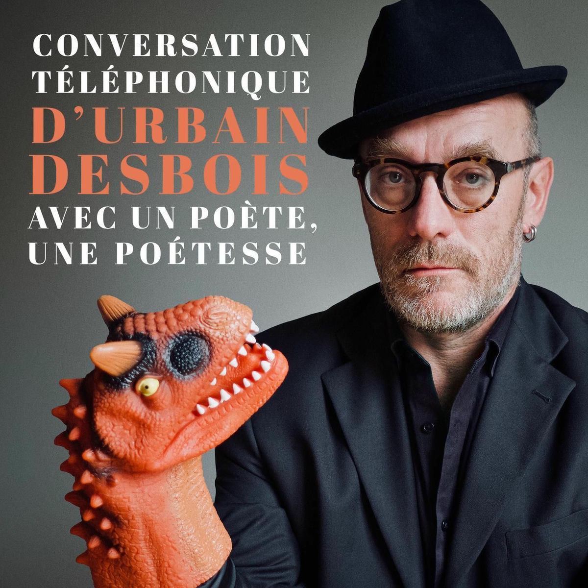 Show cover of Conversation téléphonique d'Urbain Desbois avec un poète, une poétesse