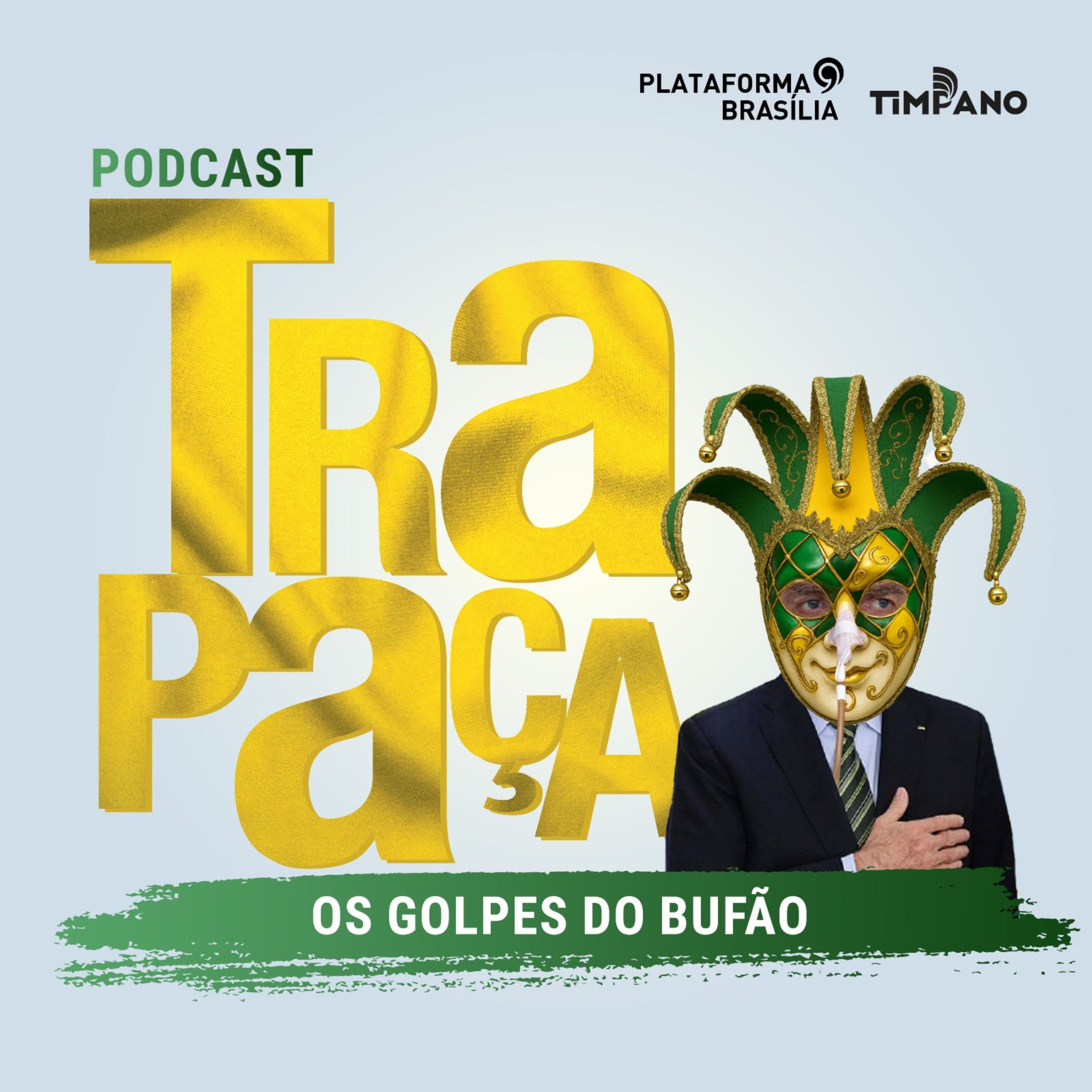 Show cover of Trapaça - Os Golpes do Bufão