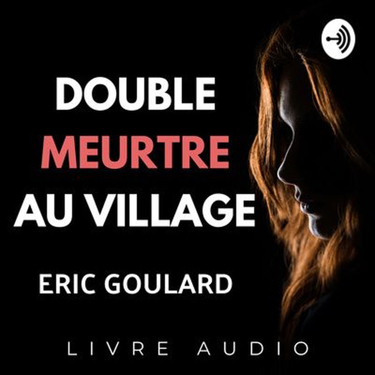 Show cover of Double Meurtre Au Village | Livre Audio