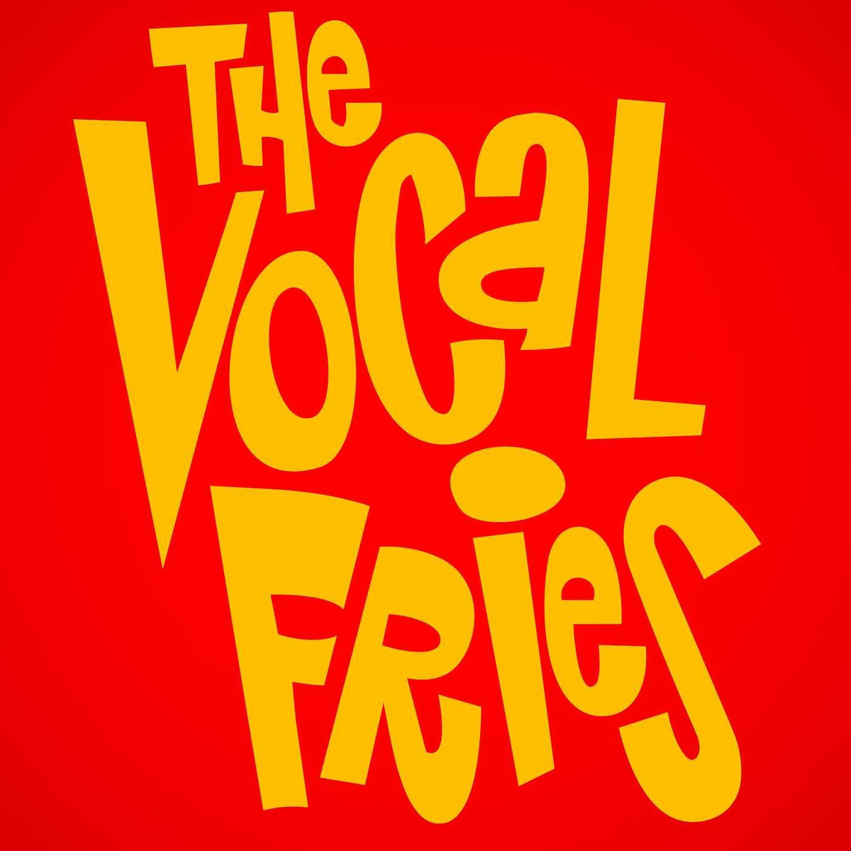 Show cover of The Vocal Fries