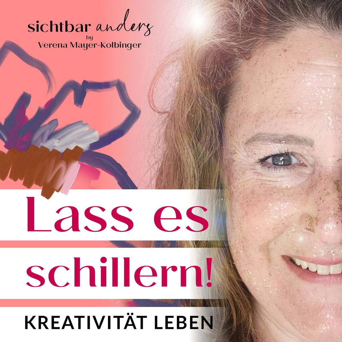 Show cover of Lass es schillern! Kreative Selbstverwirklichung