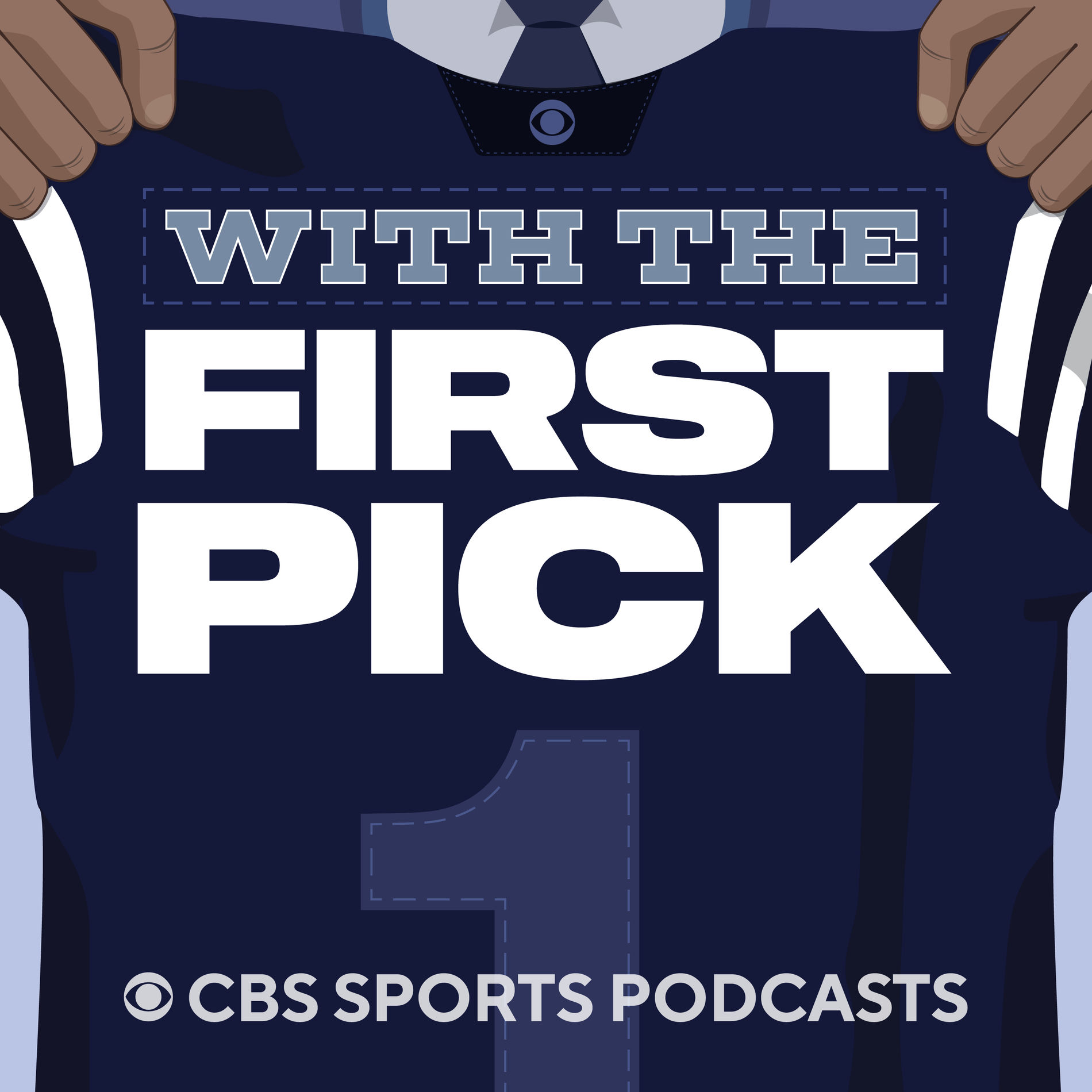 Show cover of With the First Pick: An NFL Draft Podcast from CBS Sports