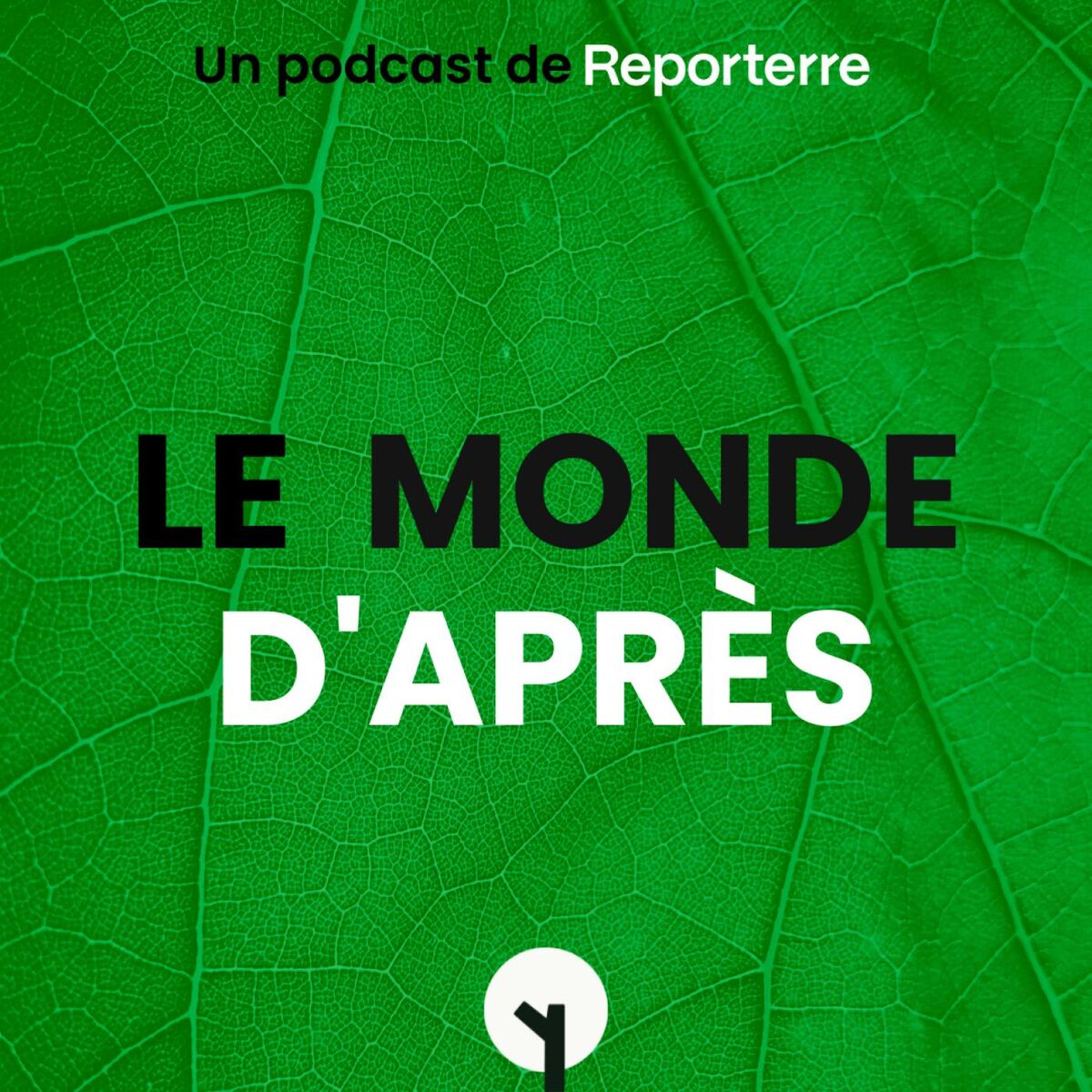 Show cover of Le Monde d'après par Reporterre
