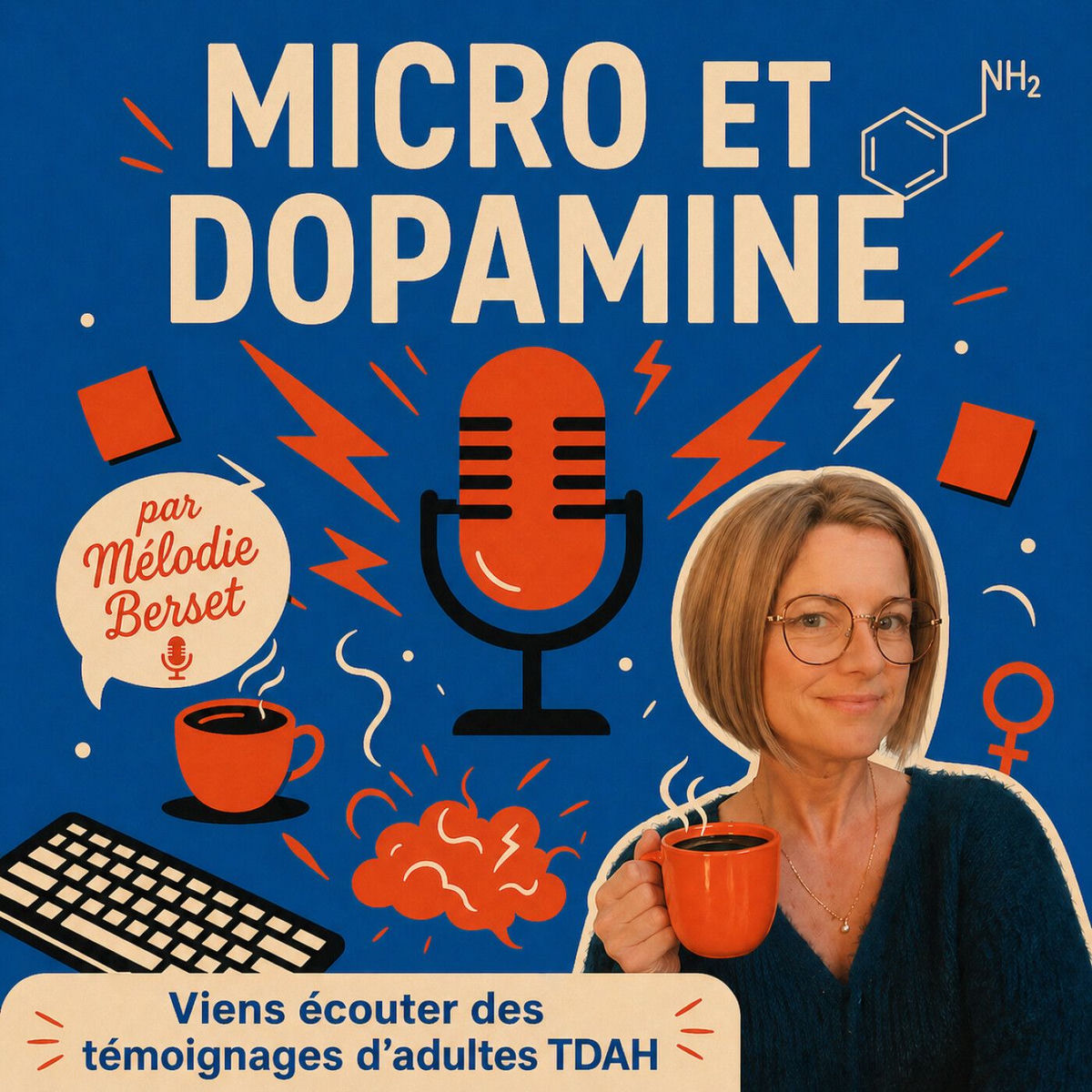 Show cover of MICRO ET DOPAMINE, le TDAH de l'adulte au travail et dans la vie !