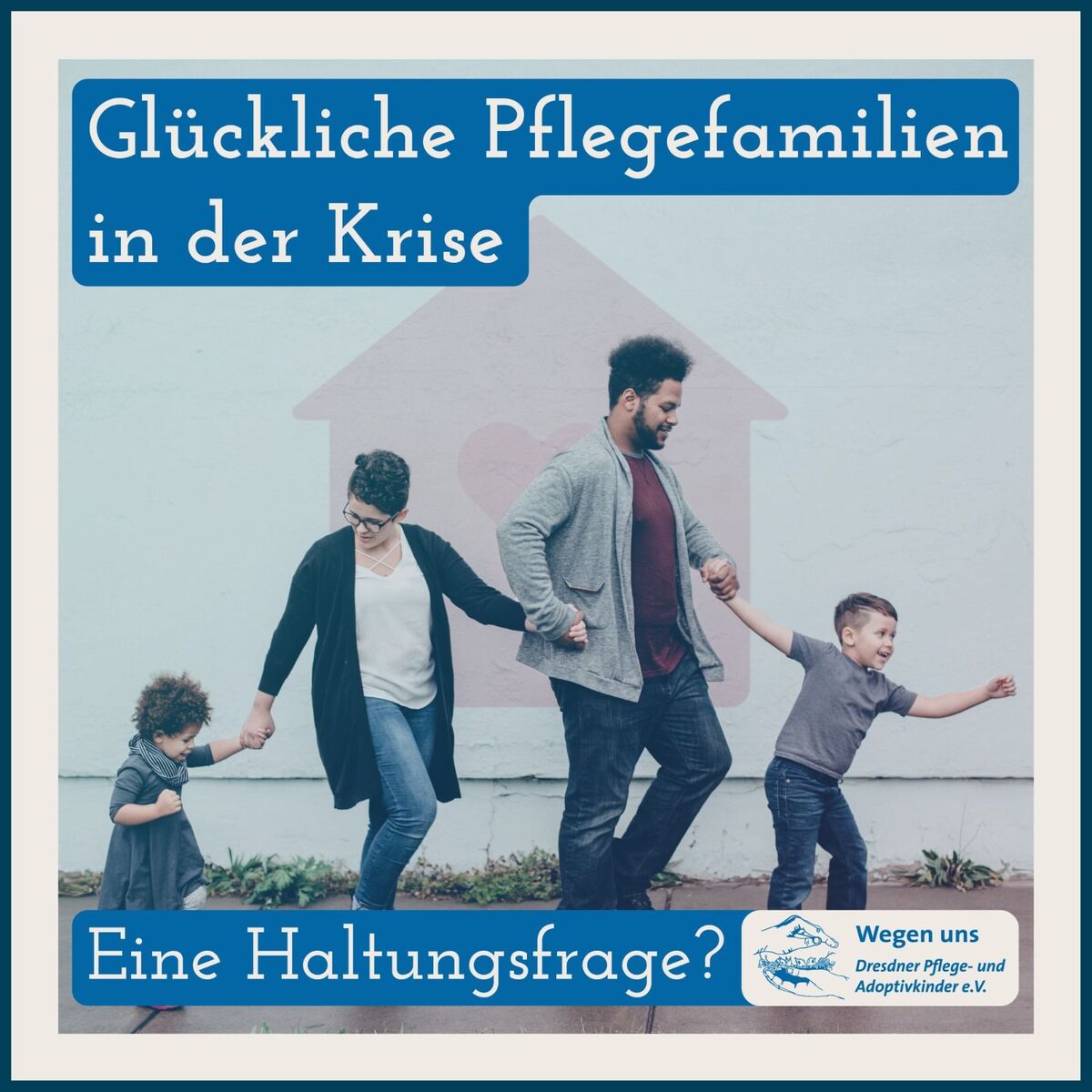 Show cover of Glückliche Pflegefamilien in der Krise - Eine Haltungsfrage?