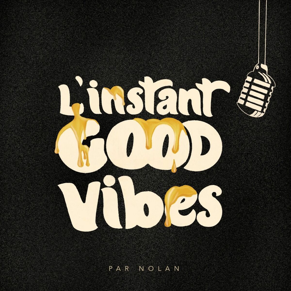 Show cover of L'instant Good Vibes