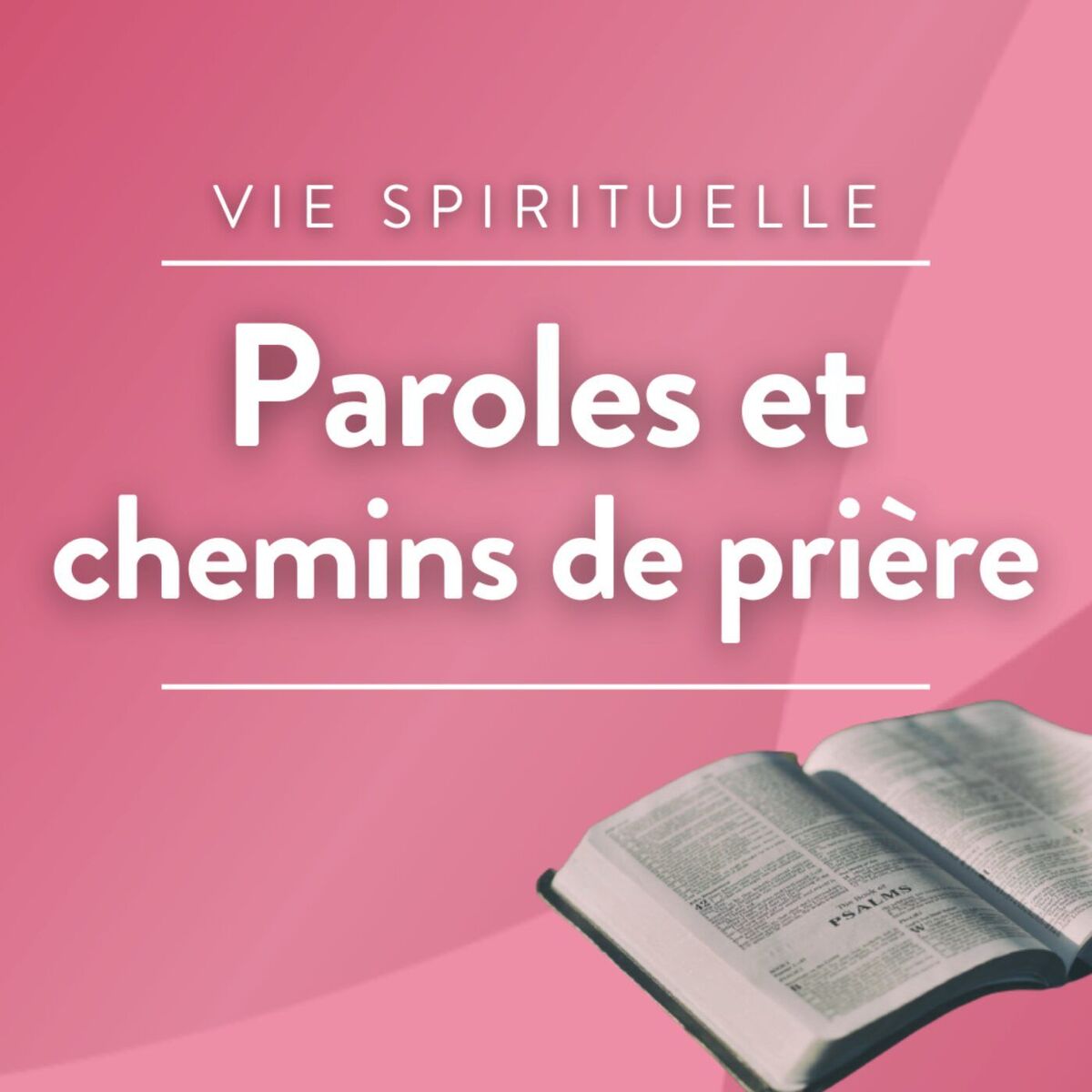 Show cover of Paroles et chemins de prière · RCF Cœur de Champagne