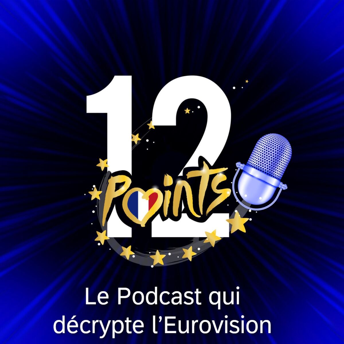 Show cover of 12 Points - le podcast qui décrypte l'Eurovision