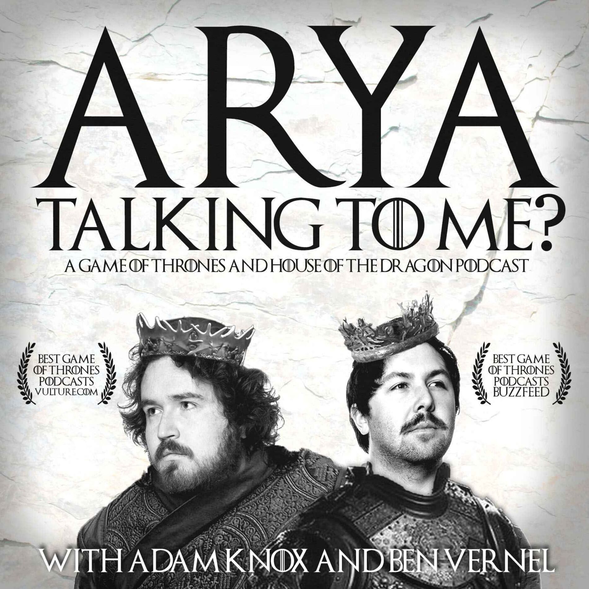 Show cover of Arya Talking To Me? - A Game of Thrones Podcast