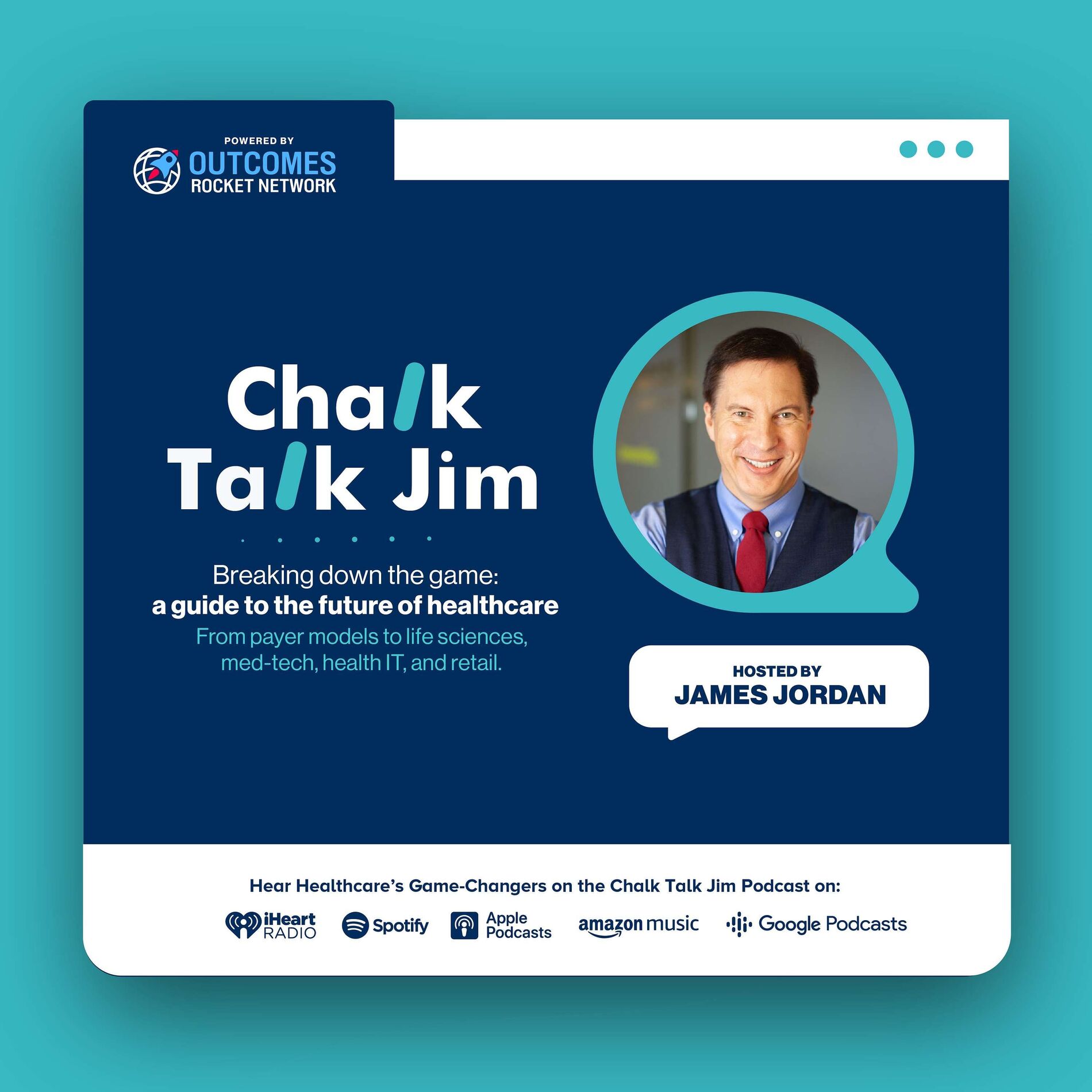 Show cover of ChalkTalkJim: Breaking Down the Game - A Guide to the Future of Healthcare