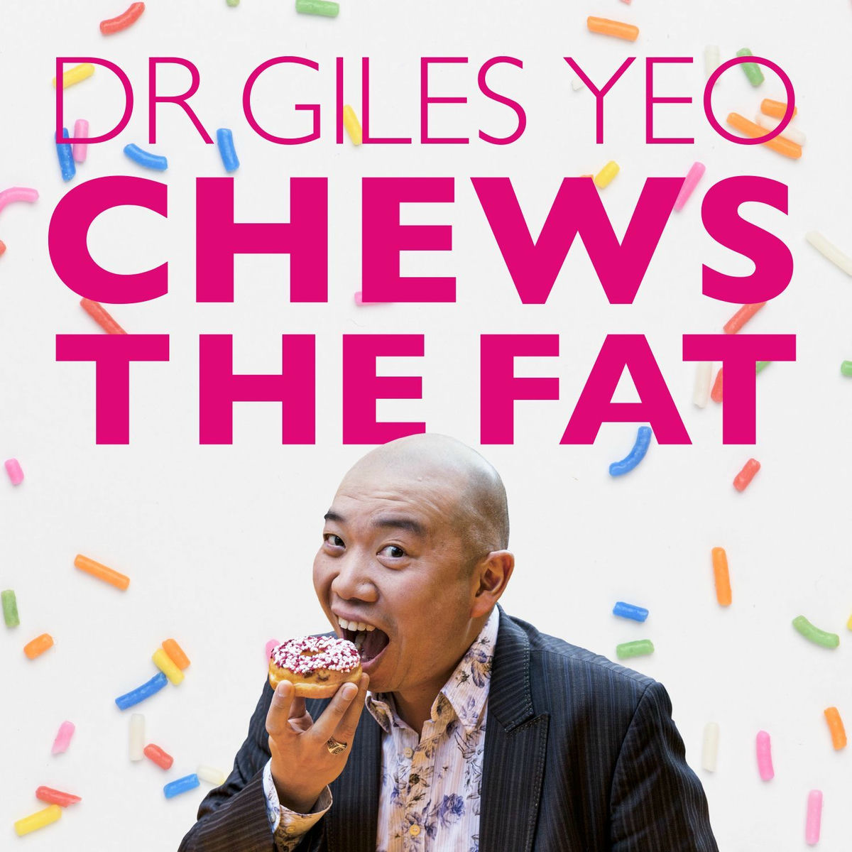 Show cover of Dr Giles Yeo Chews the Fat