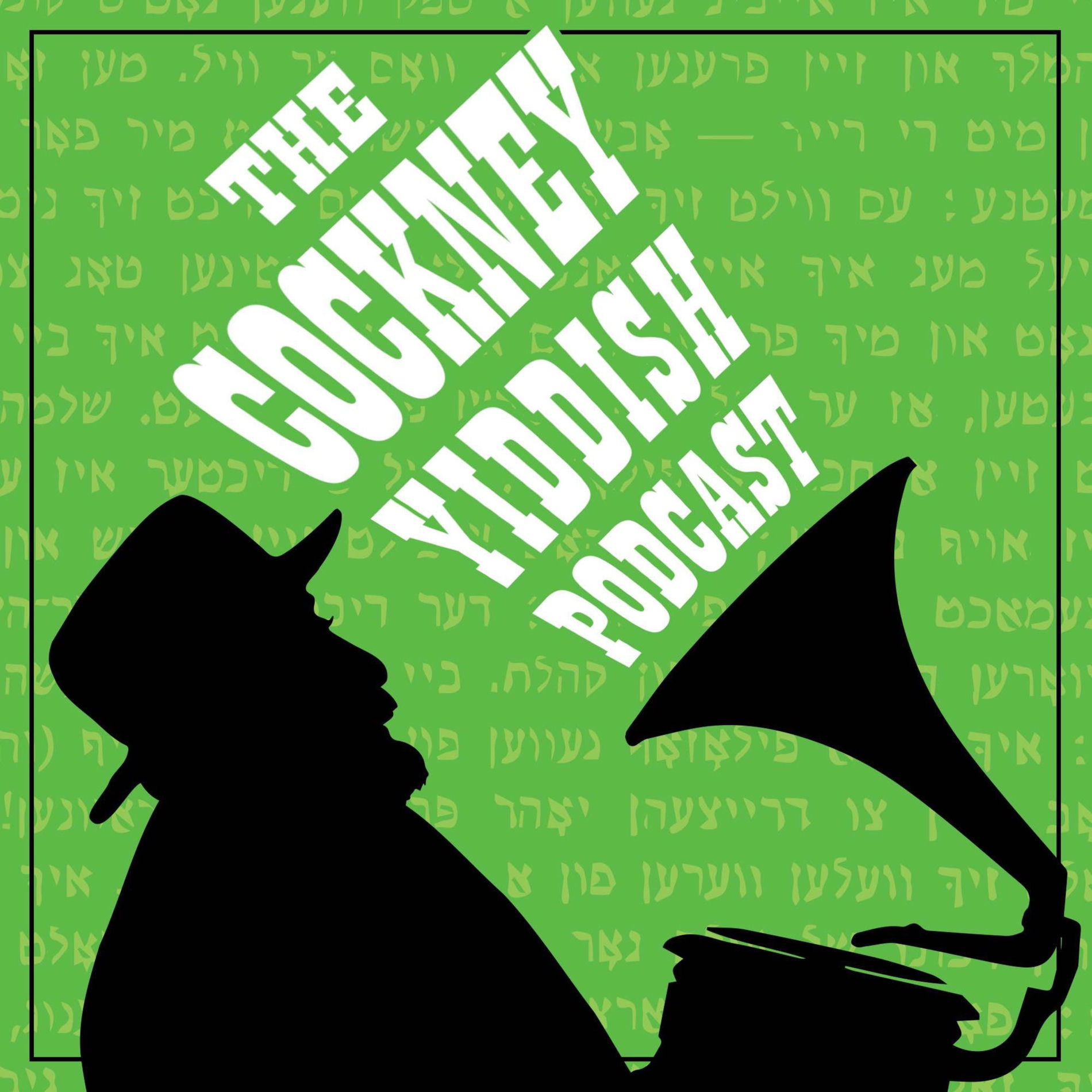 Show cover of The Cockney Yiddish Podcast