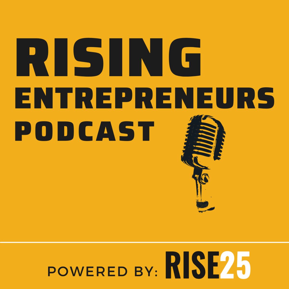 Show cover of Rising Entrepreneurs Podcast