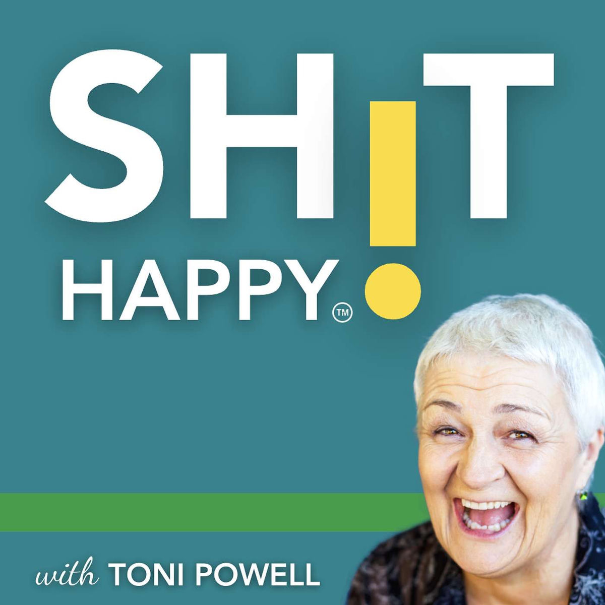 Show cover of SHIT HAPPY with Toni Powell