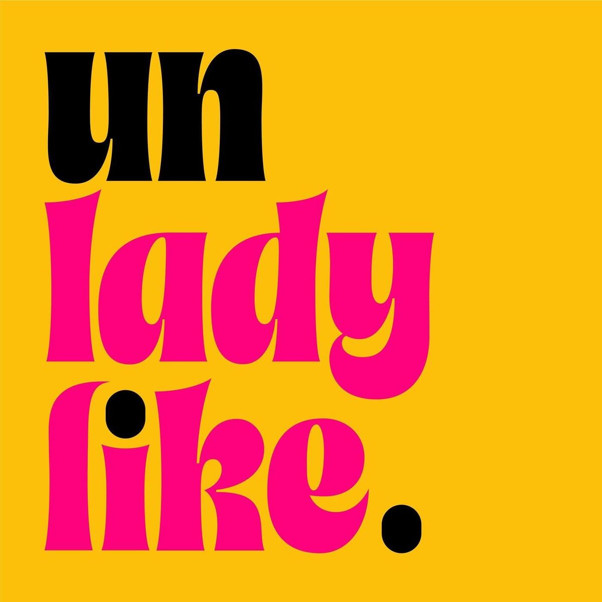 Show cover of Unladylike