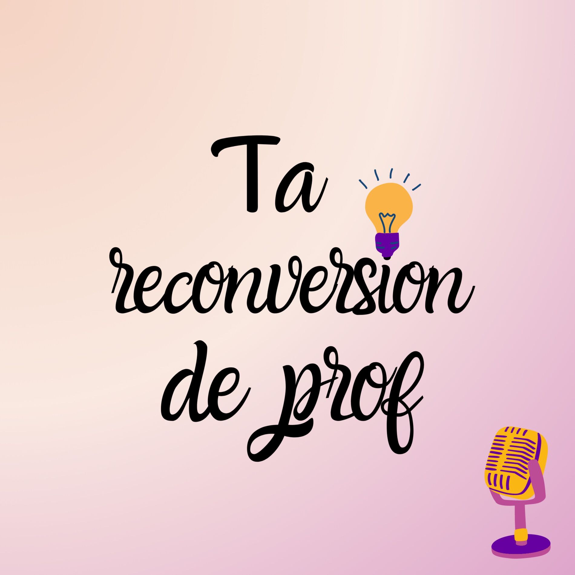 Show cover of Ta reconversion de prof