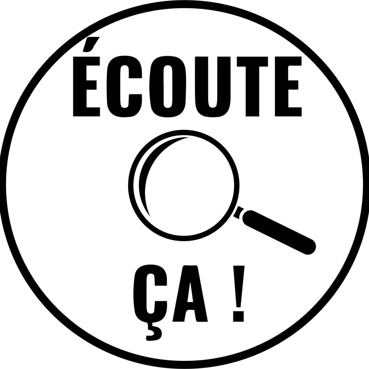 Show cover of Écoute Ça !