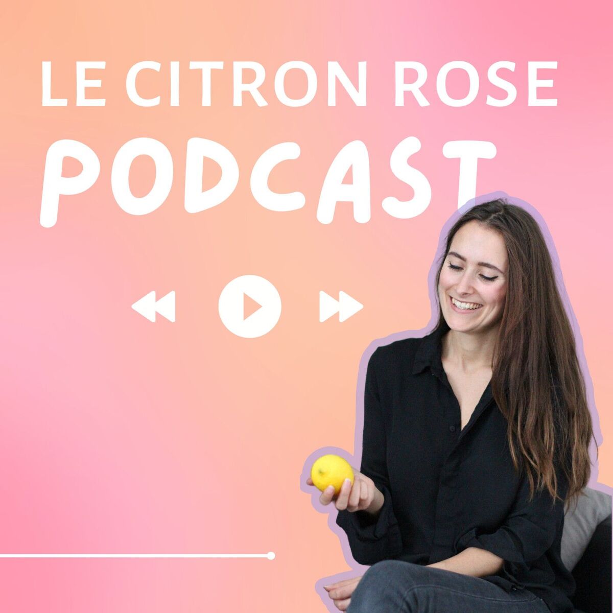 Show cover of Le Citron Rose Podcast ⎮ Marketing