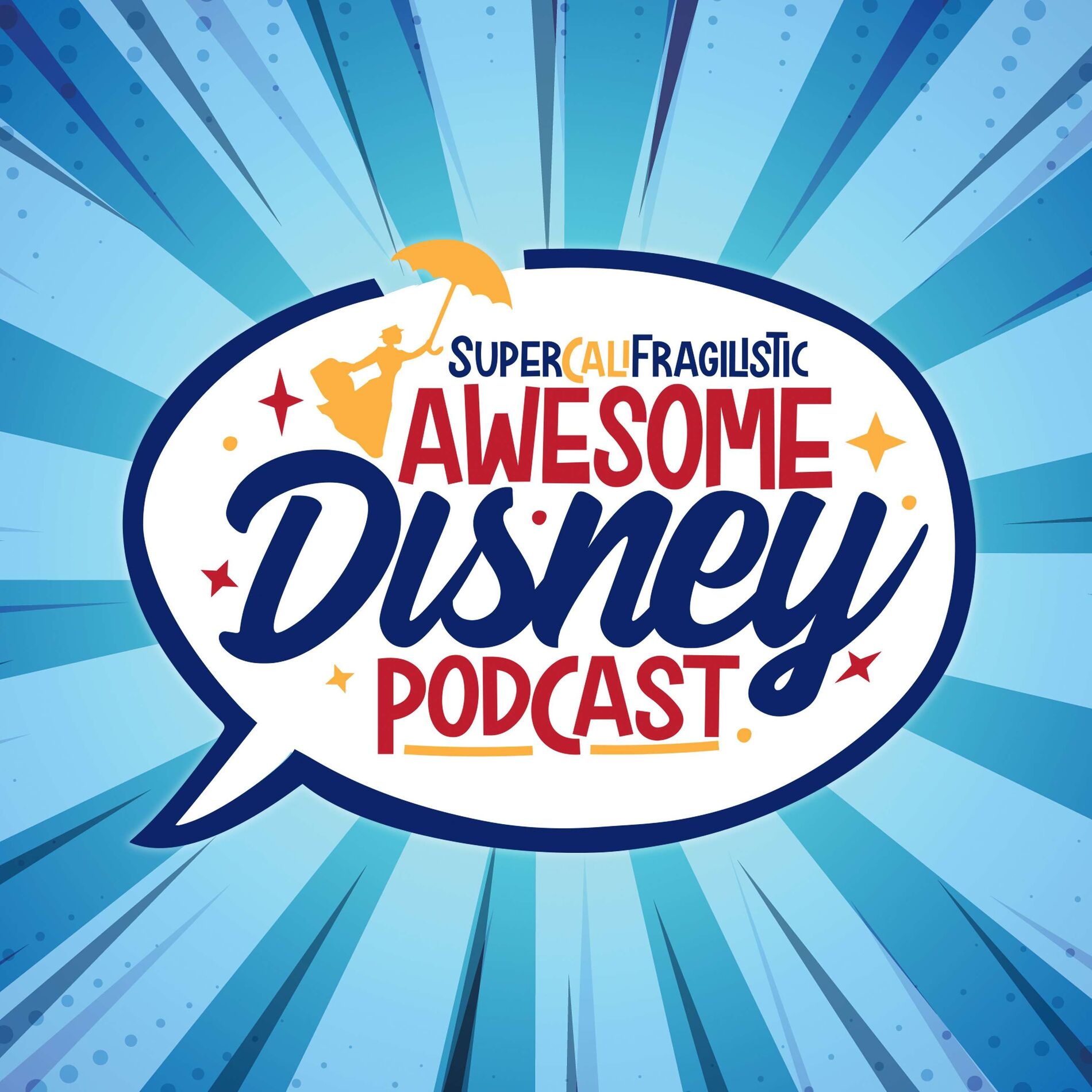 Show cover of SuperCaliFragilistic Awesome Disney Podcast