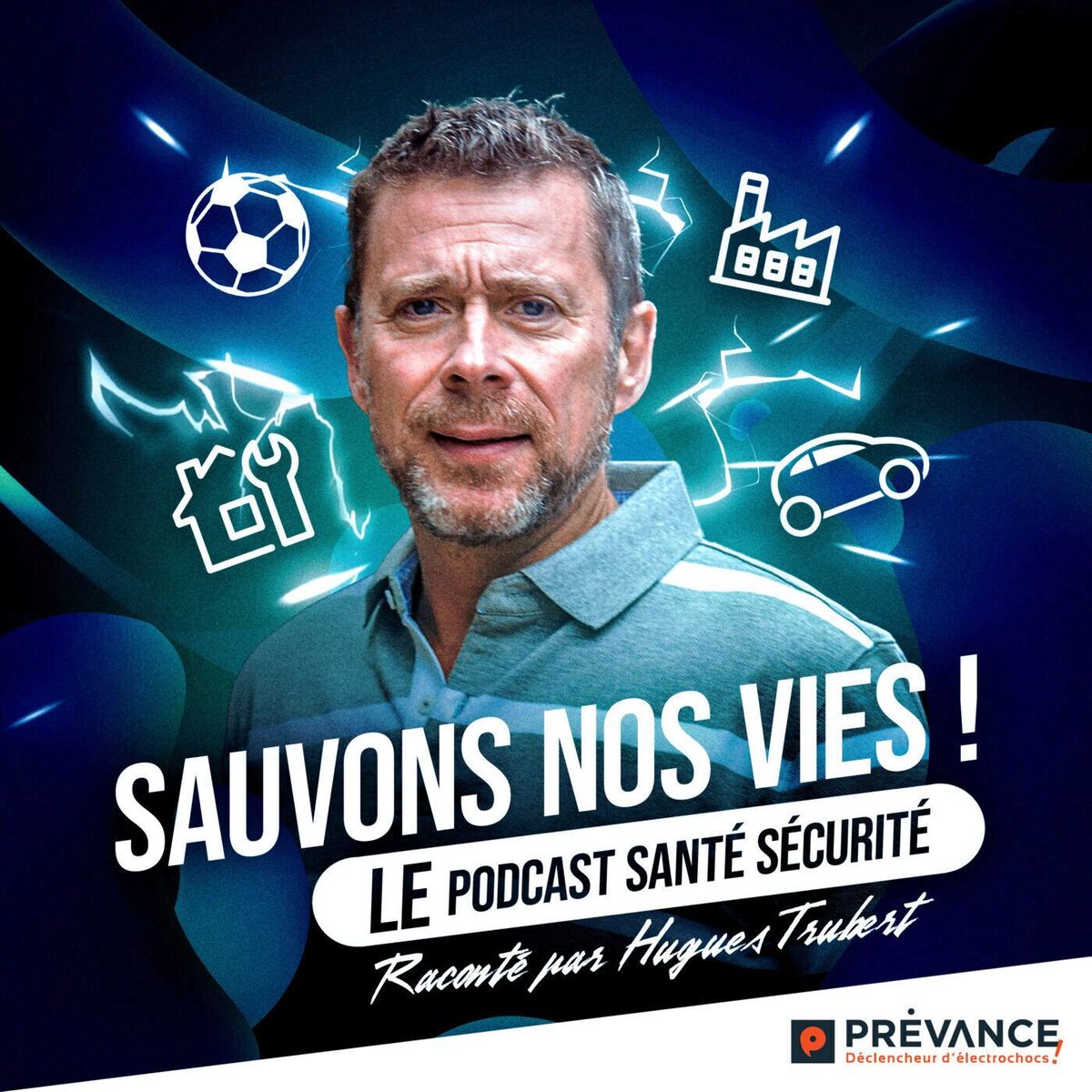 Show cover of Sauvons Nos Vies - Santé & Sécurité