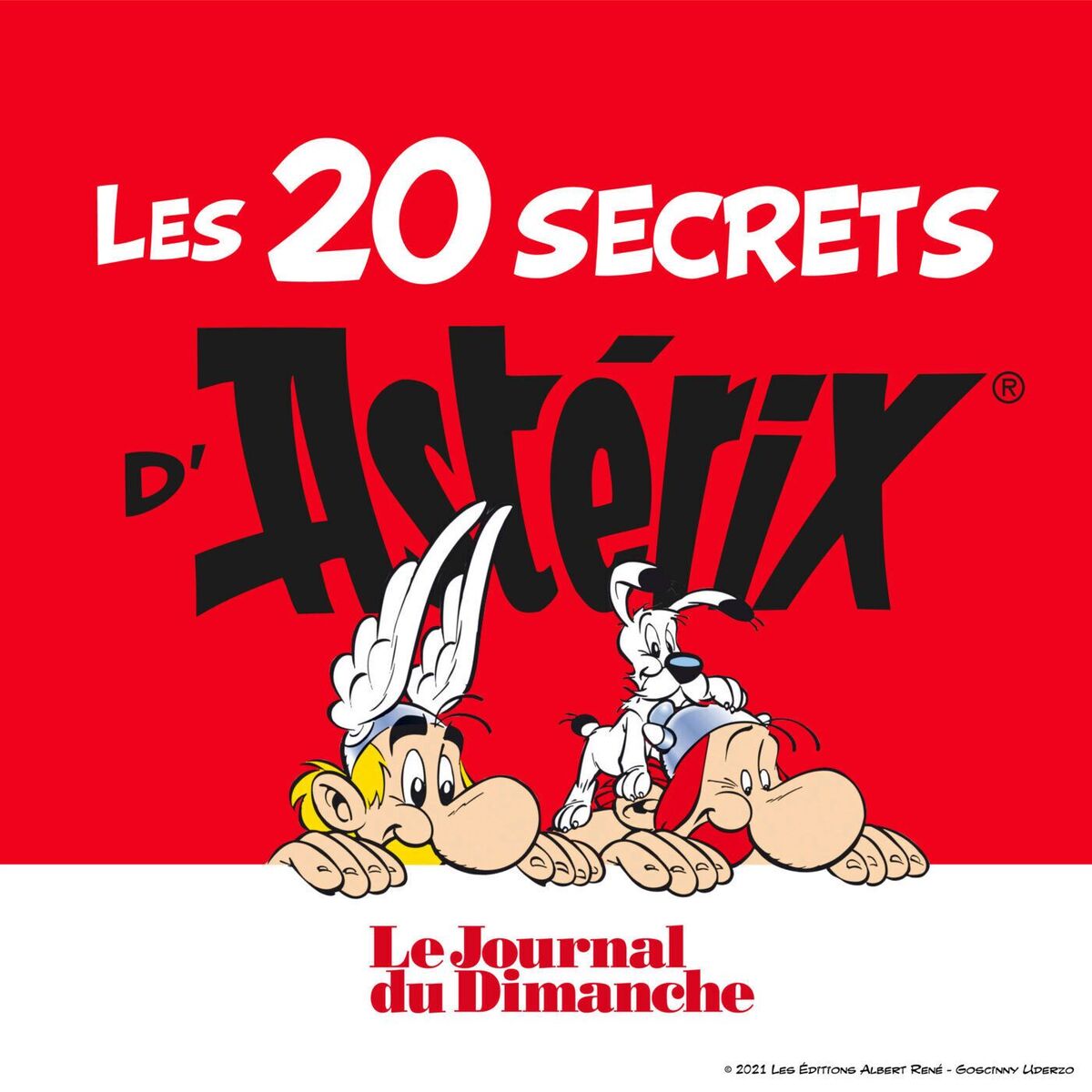 Show cover of Les 20 secrets d'Astérix, le podcast pour tout savoir sur Astérix et Obélix