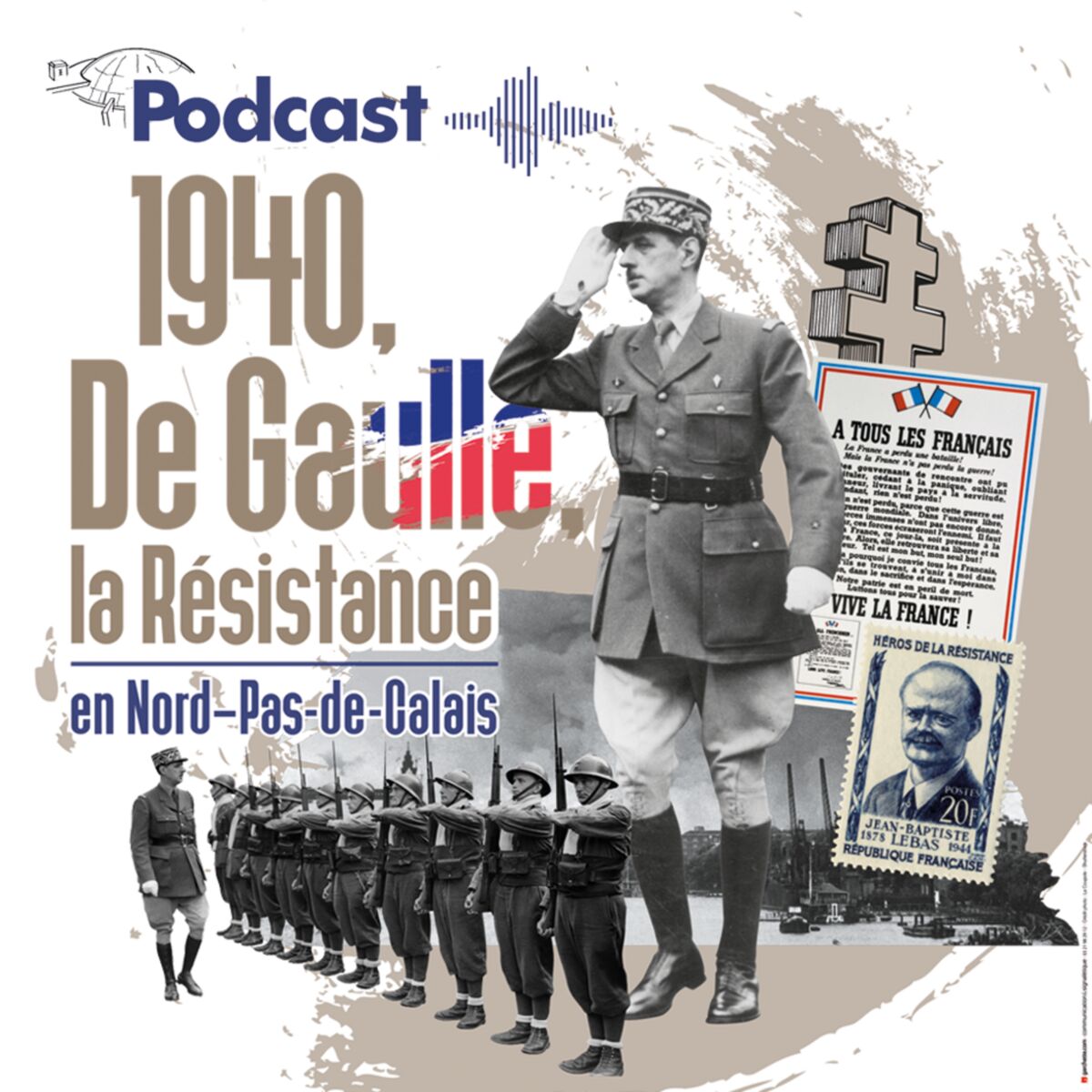 Show cover of 1940, De Gaulle, La Résistance en Nord–Pas-de-Calais