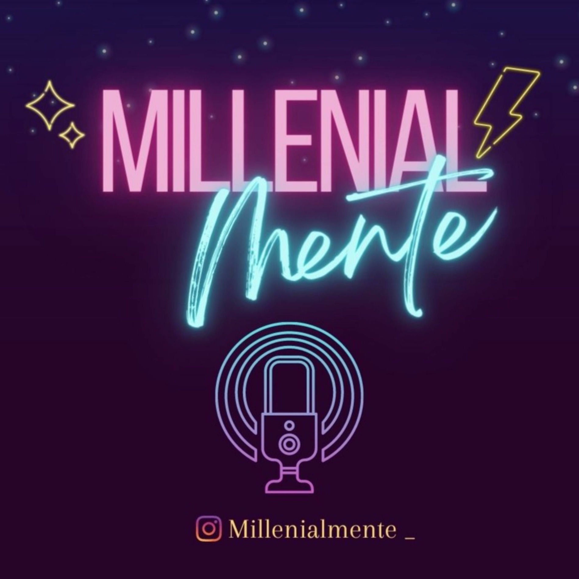 podcast millenialmente