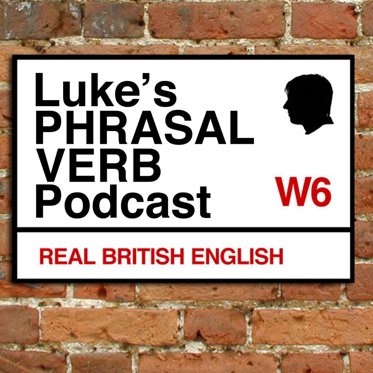 Show cover of A Phrasal Verb a Day - Learn English Phrasal Verbs with Luke Thompson