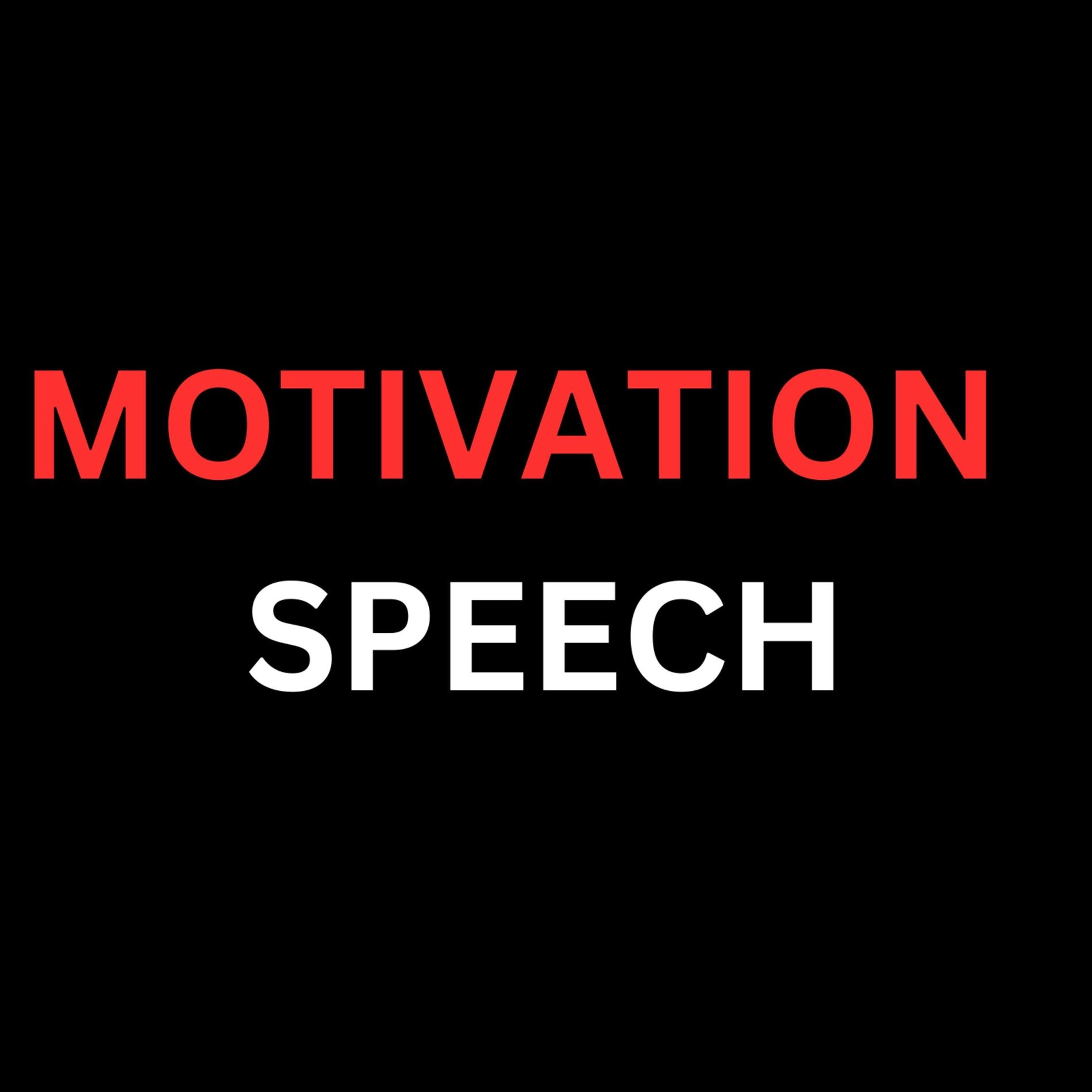 Show cover of Motivation Speech