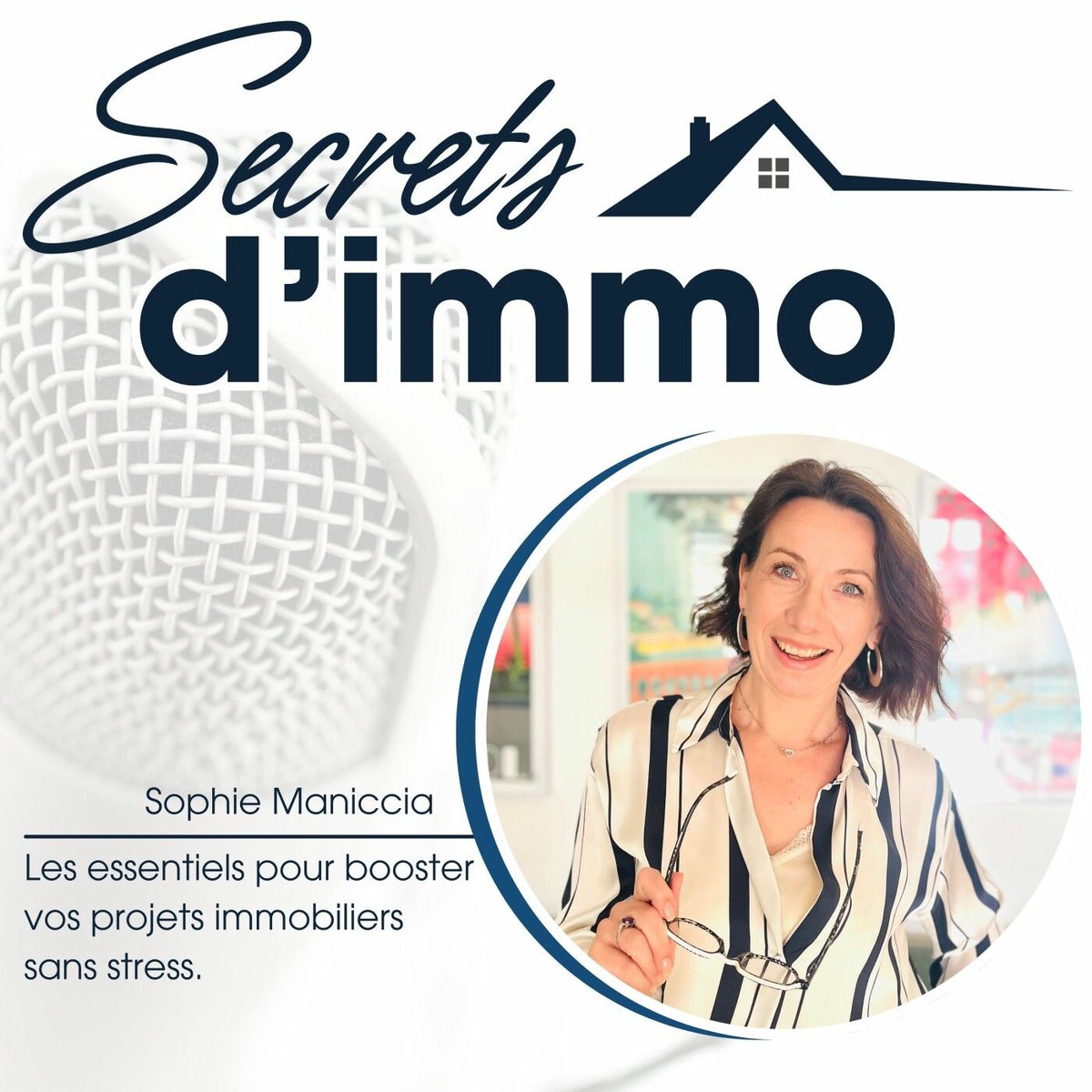 Show cover of Secrets d'immo, les chroniques de l'immobilier