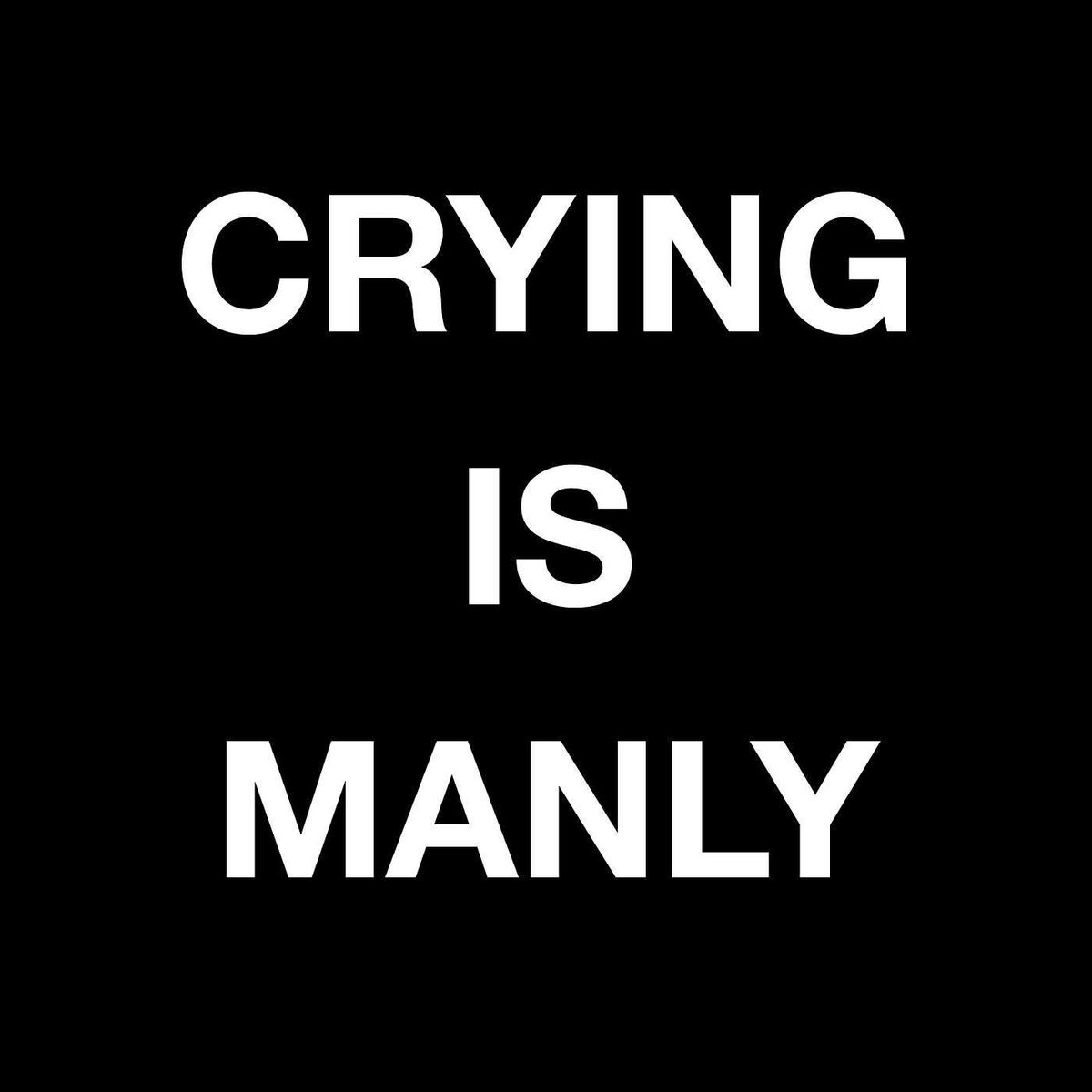 Show cover of Crying Is Manly