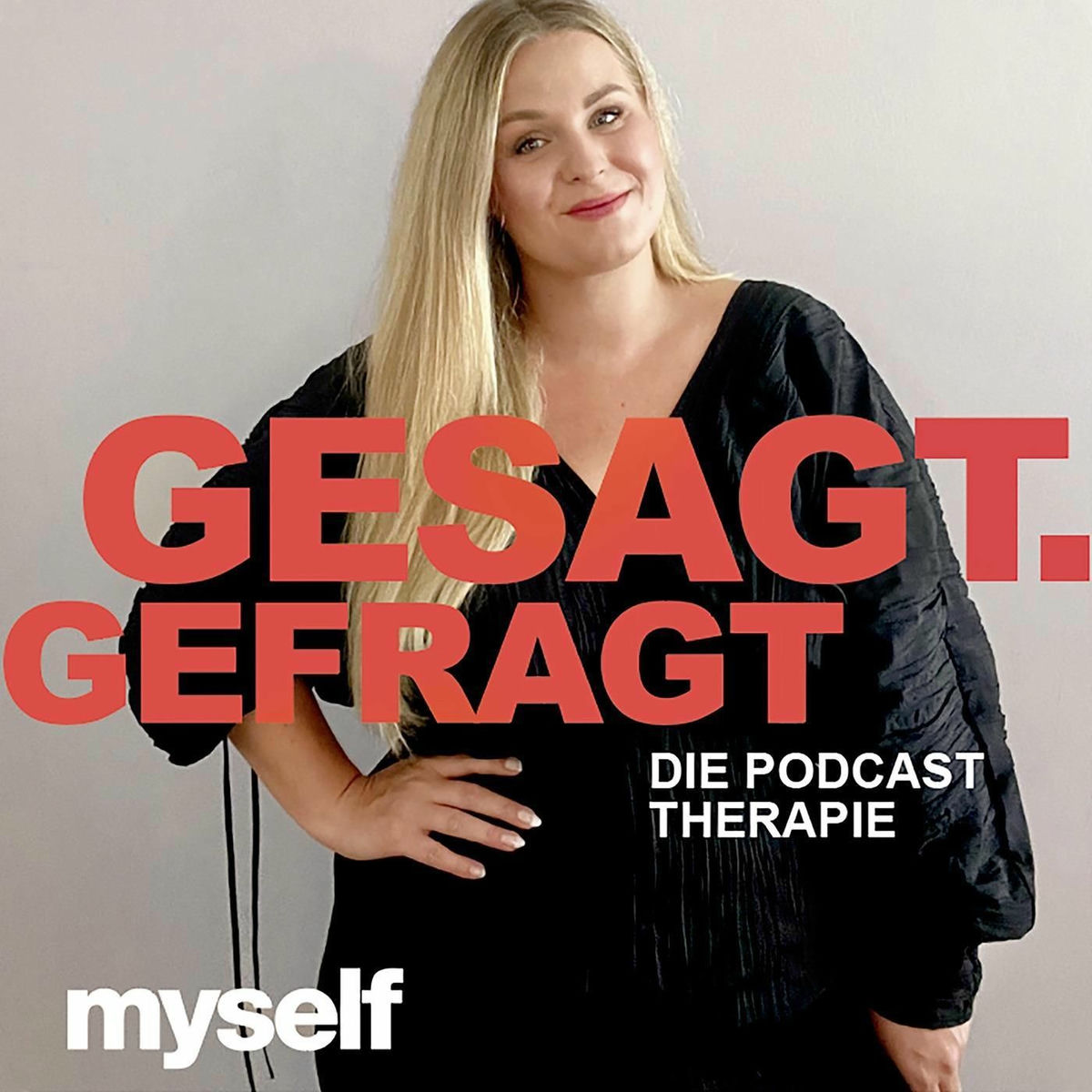 Show cover of Gesagt. Gefragt - Die Podcast-Therapie