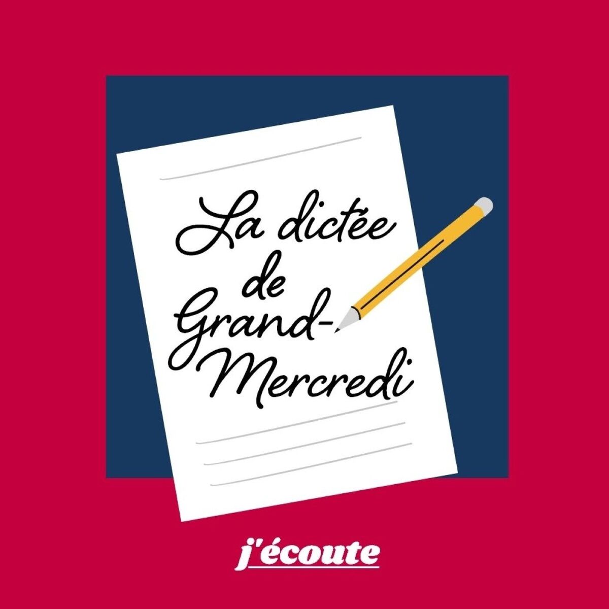 Show cover of La dictée de Grand-Mercredi