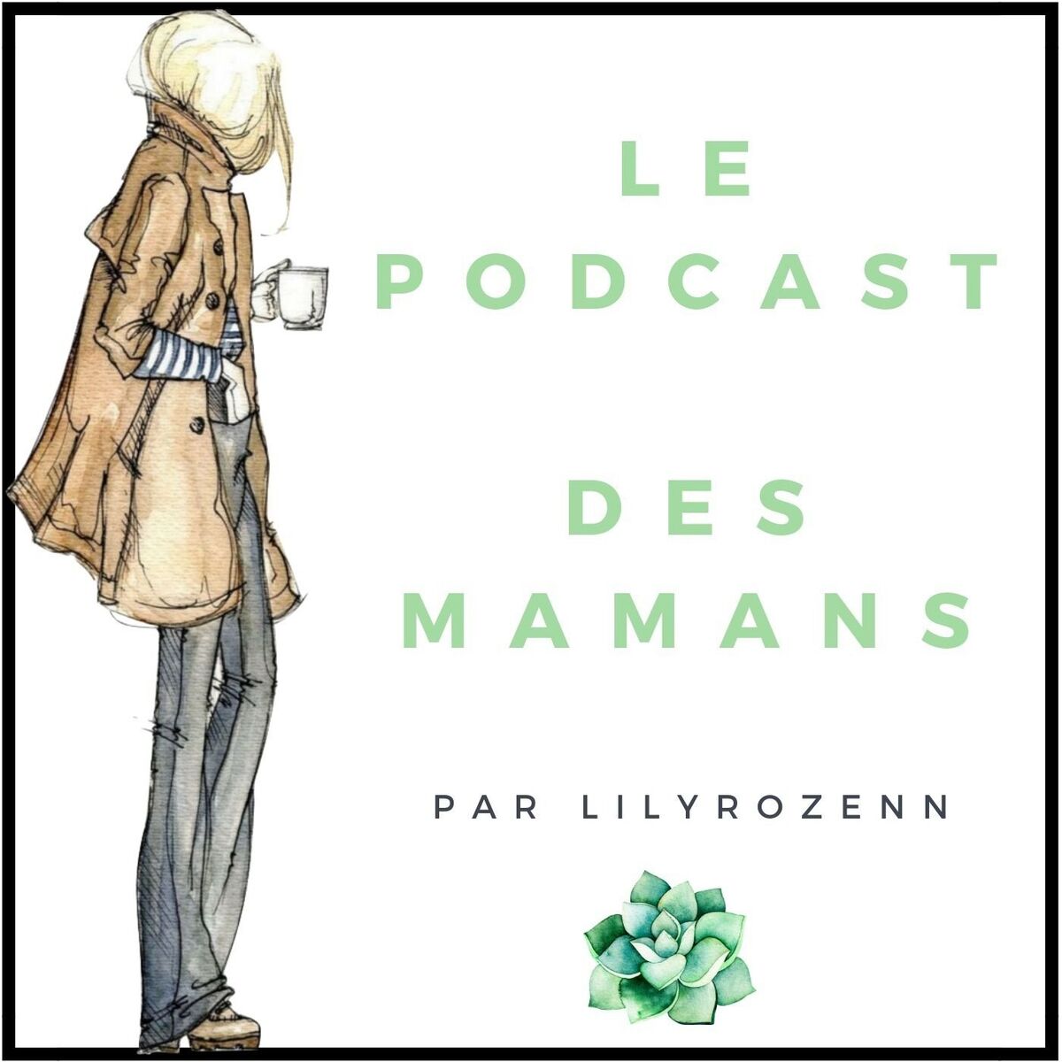 Show cover of Le Podcast des Mamans