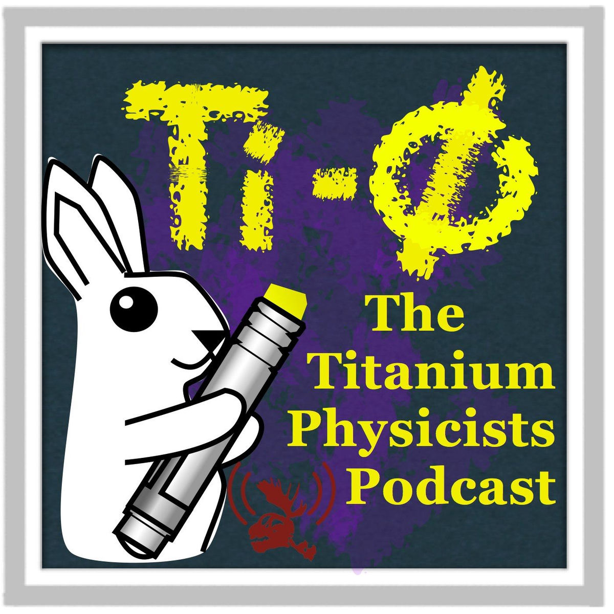 Show cover of The Titanium Physicists Podcast
