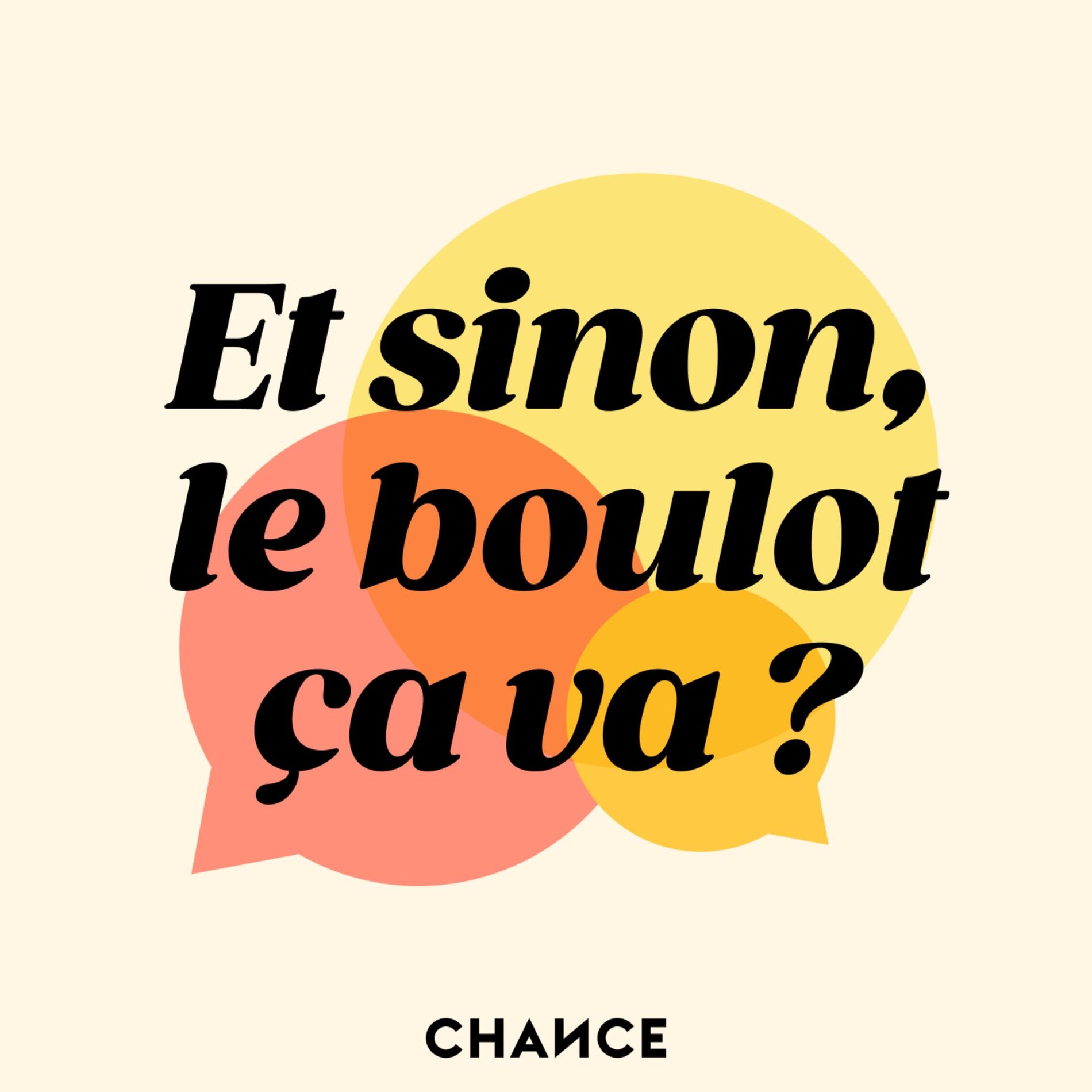 Show cover of Et sinon, le boulot, ça va ?