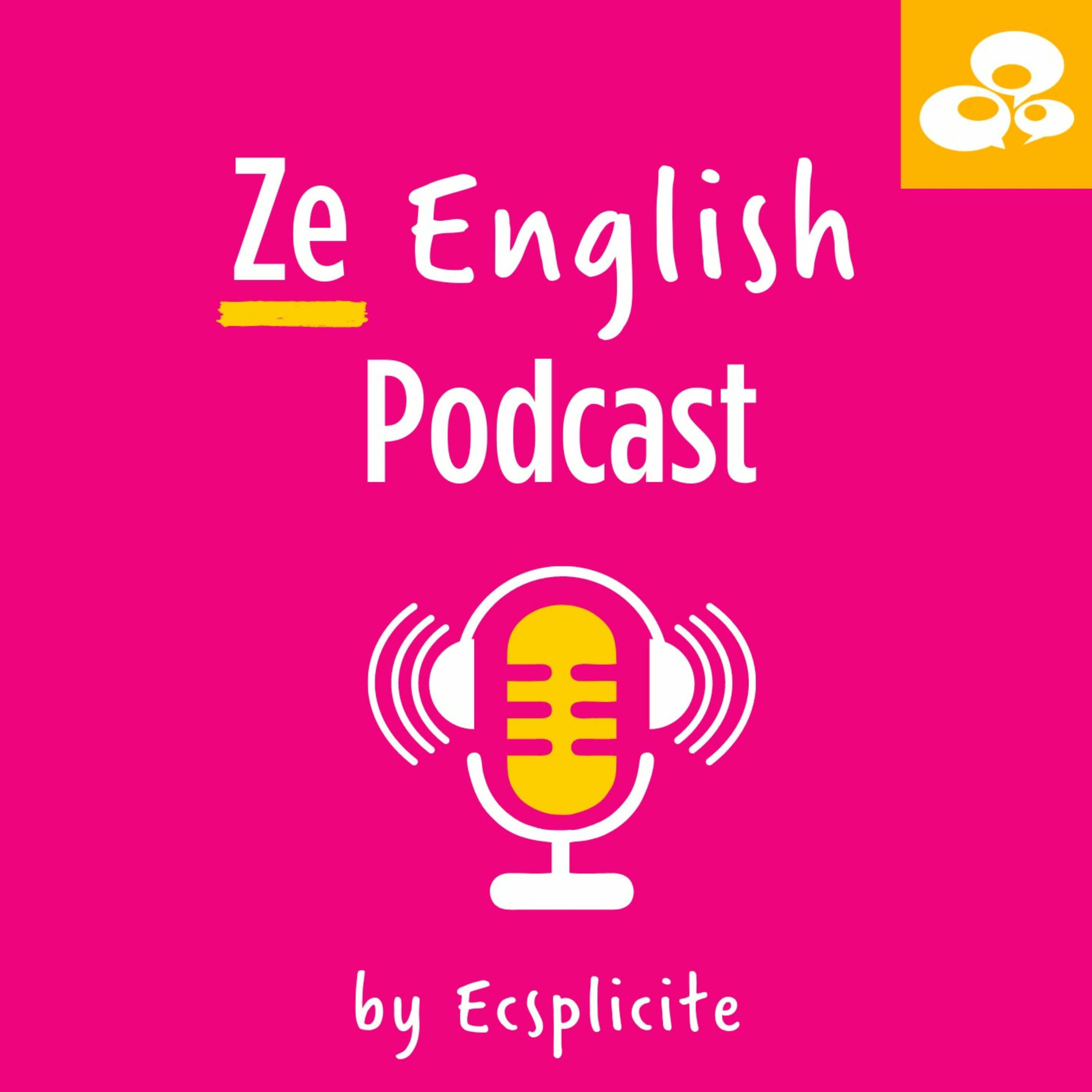Show cover of Ze English Podcast by Ecsplicite
