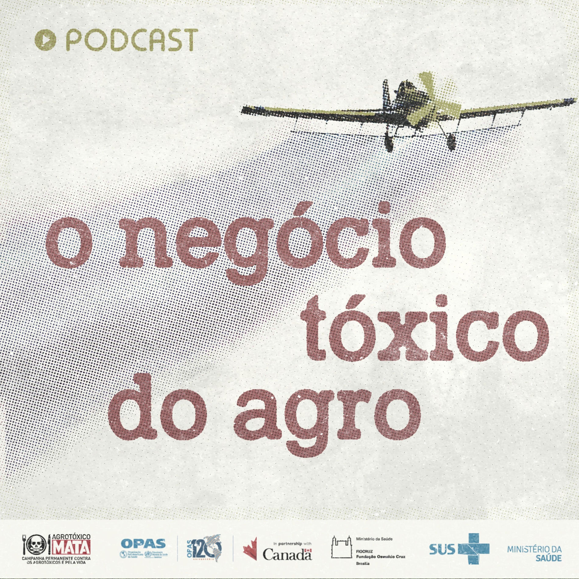 Show cover of O Negócio Tóxico do Agro
