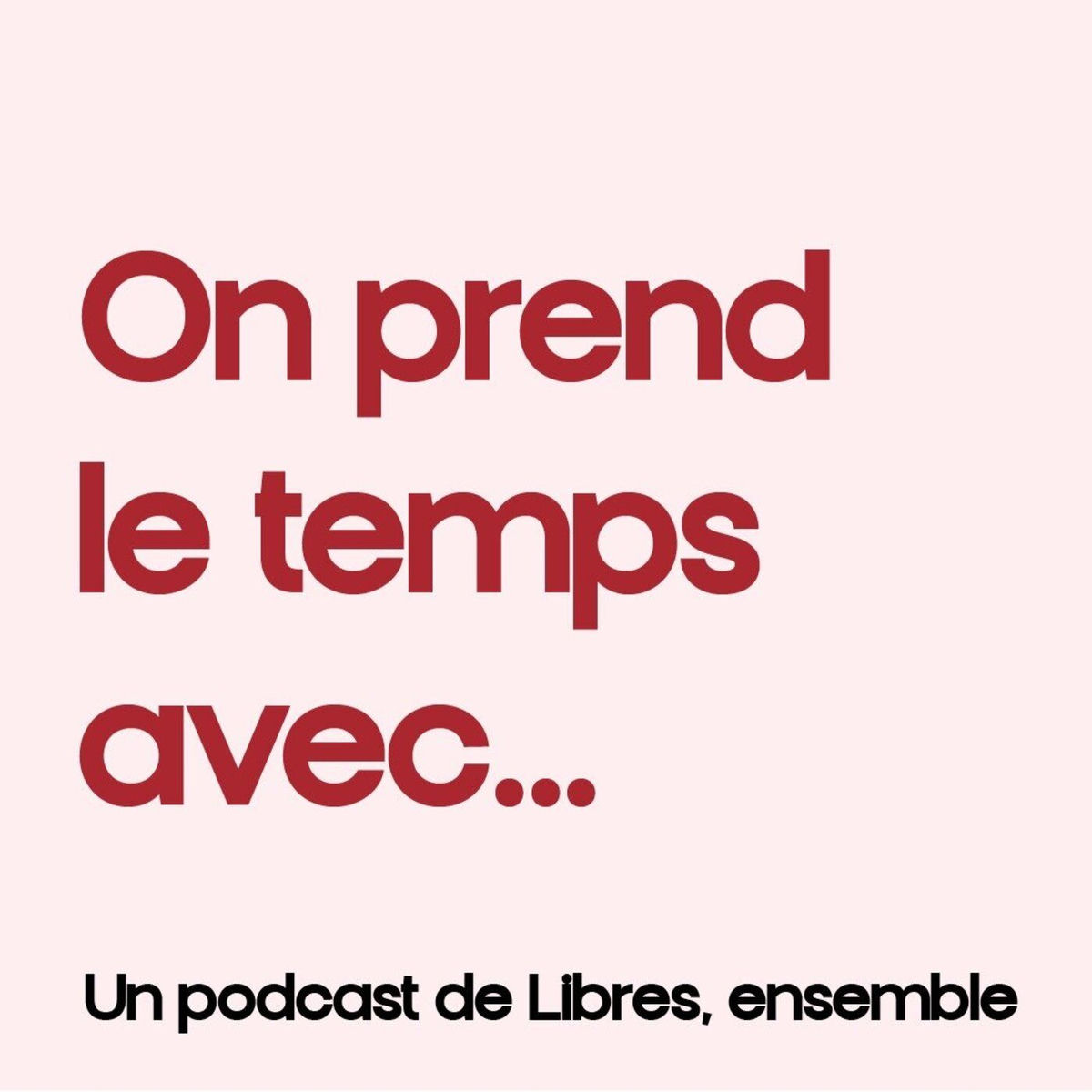 Show cover of On prend le temps avec...