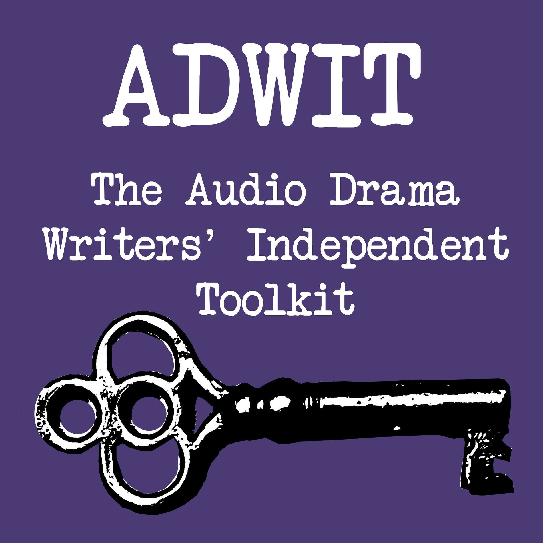 Show cover of ADWIT: The Audio Drama Writers' Independent Toolkit