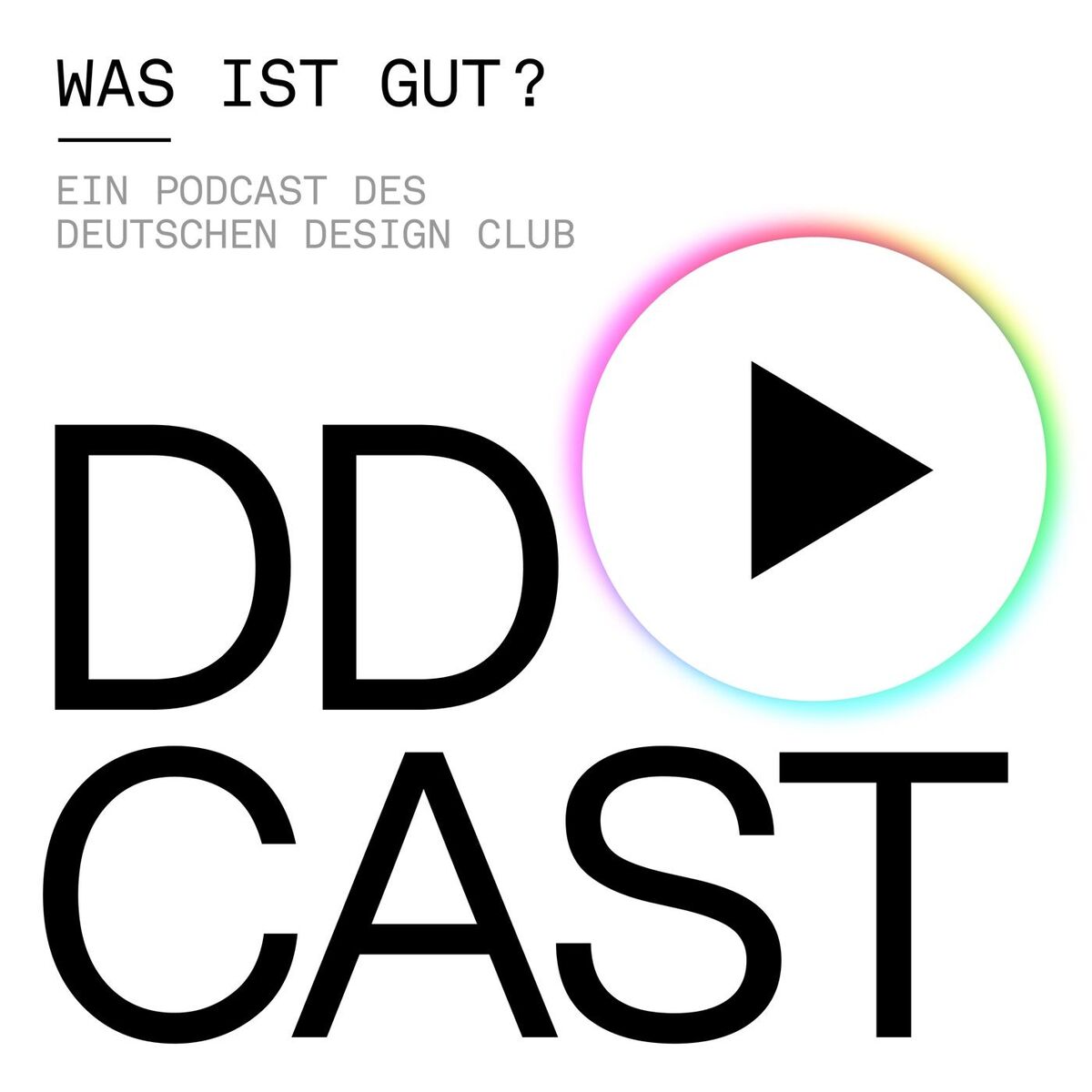 Show cover of DDCAST - Was ist gut? Design, Kommunikation, Architektur