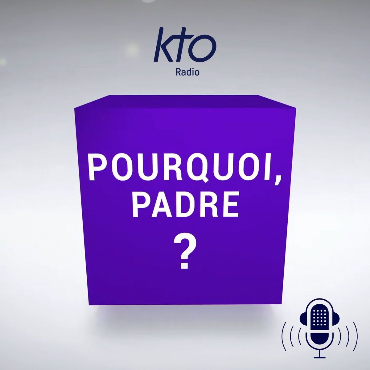 Show cover of KTO Radio / Pourquoi, Padre ?