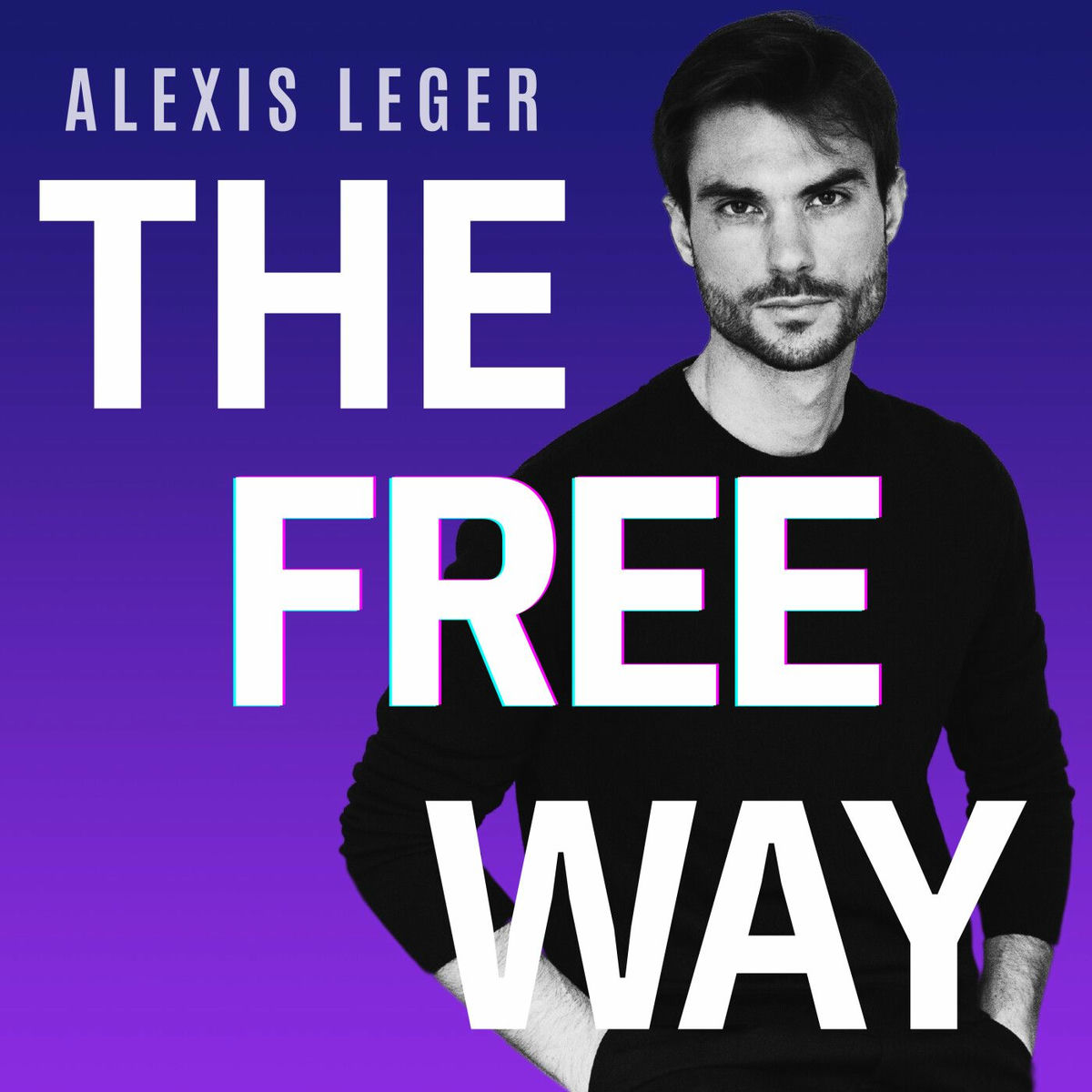 Show cover of The Freeway - Freelancing, Entrepreneuriat & Future Of Work
