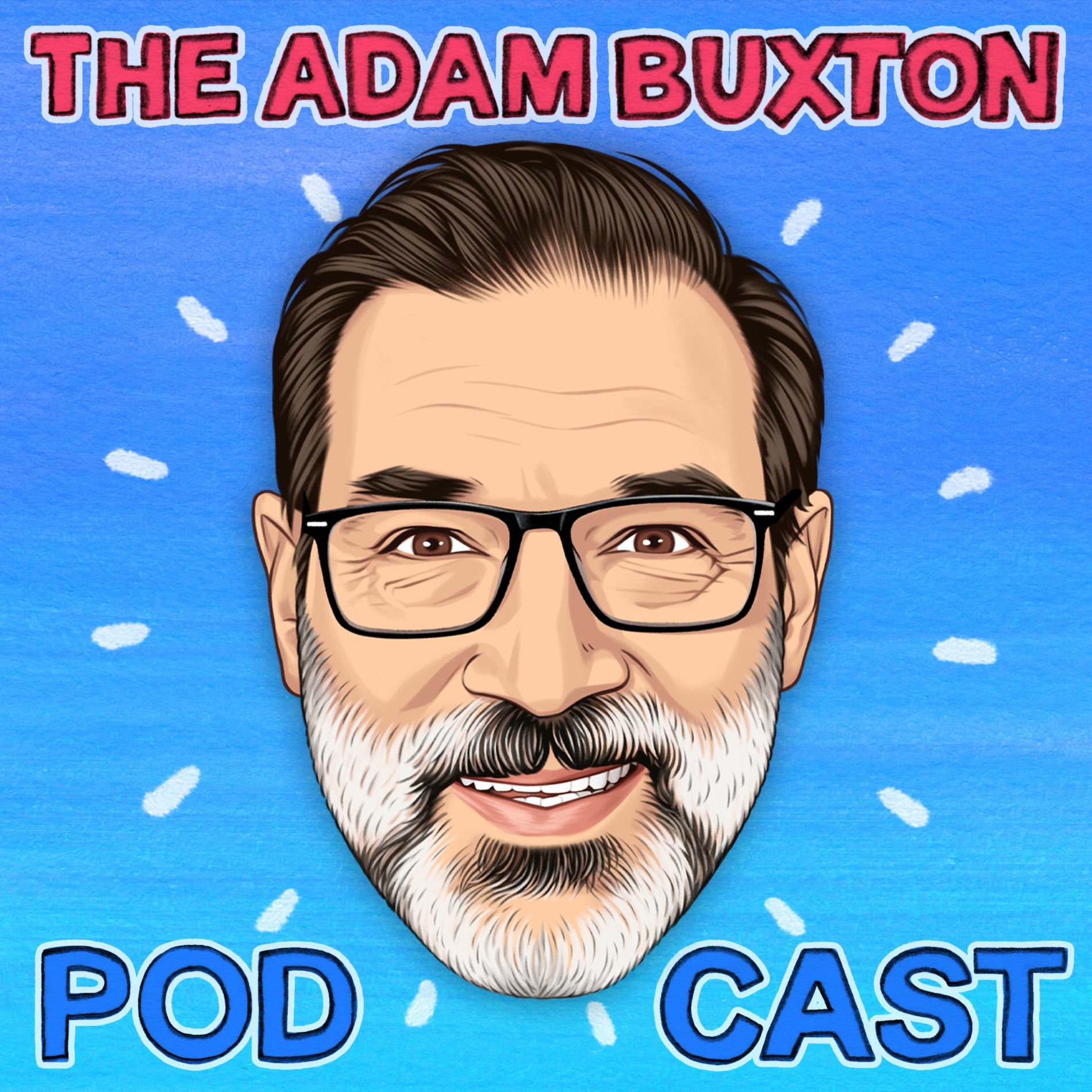 Show cover of THE ADAM BUXTON PODCAST