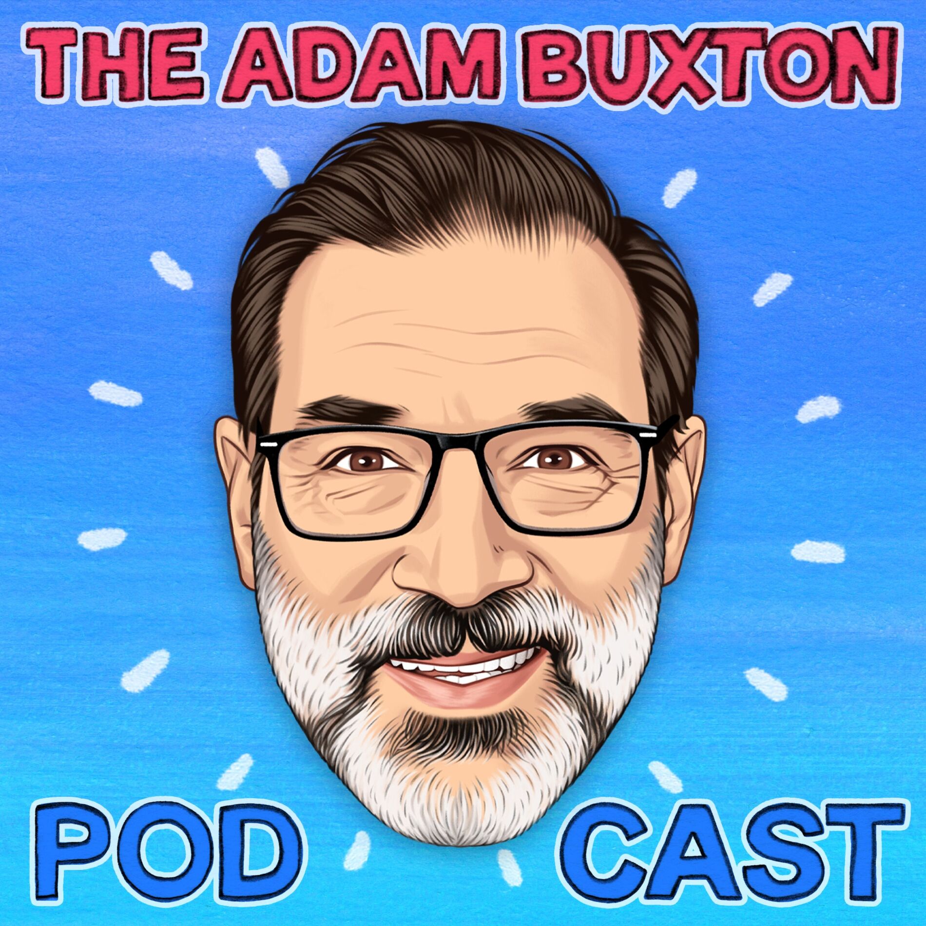 Show cover of THE ADAM BUXTON PODCAST