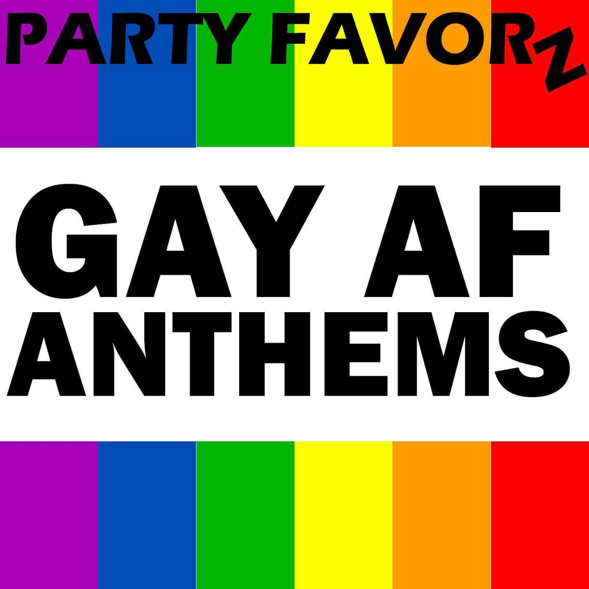 Show cover of Gay Anthems by Party Favorz